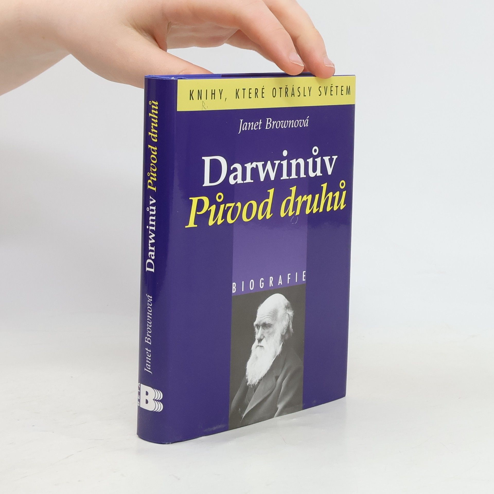 E. J. E. Janet Browne Darwinův Původ druhů
