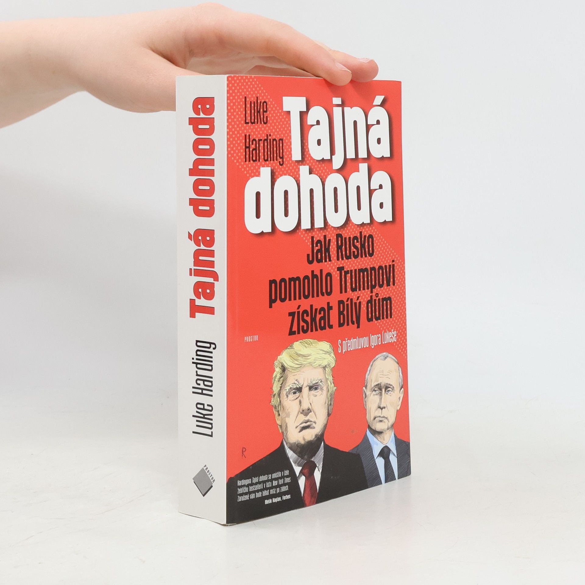 Luke Harding Tajná dohoda : jak Rusko pomohlo Trumpovi získat Bílý dům