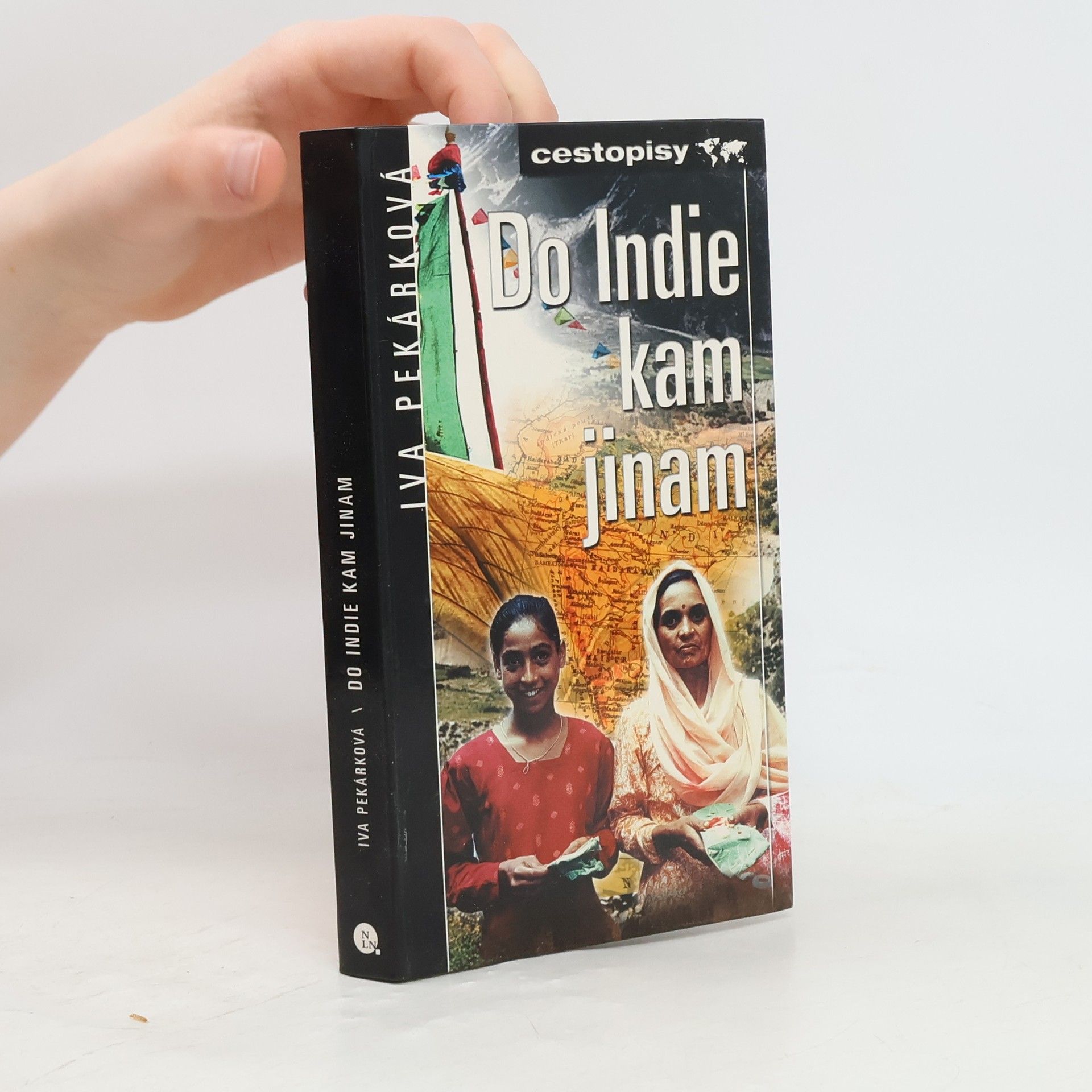 Iva Pekárková Do Indie, kam jinam