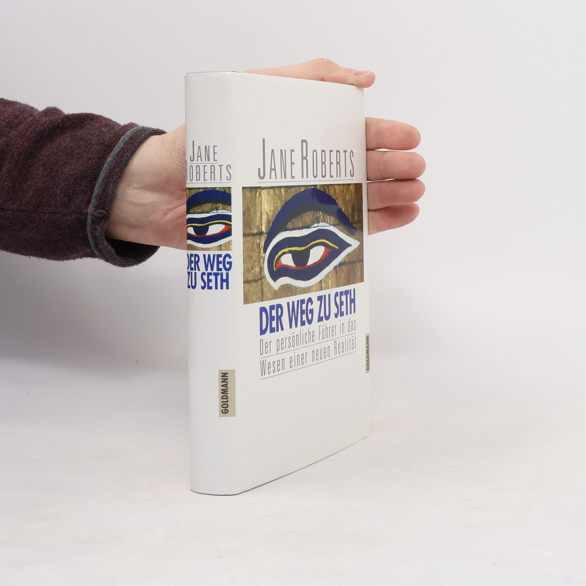 Jane Roberts Der Weg zu Seth