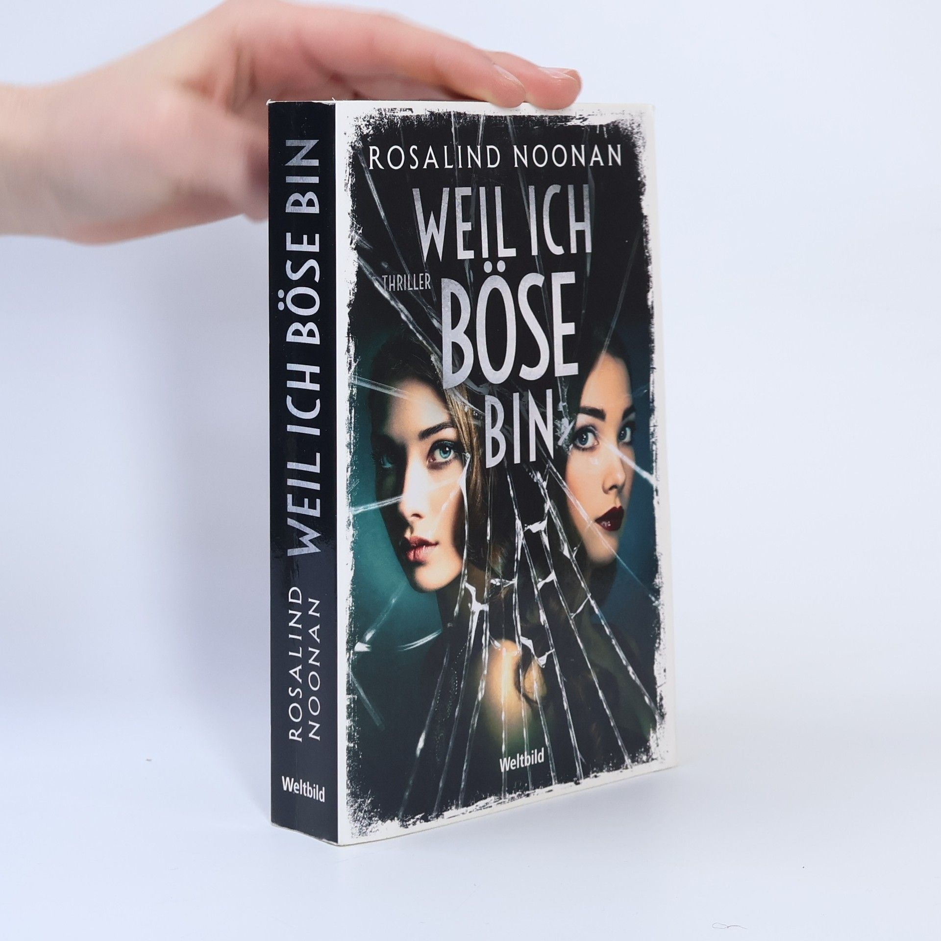 Rosalind Noonan Weil ich böse bin