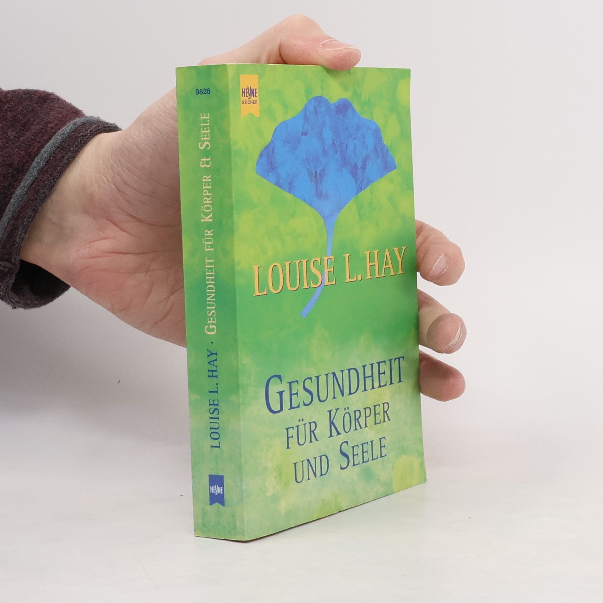 Louise Lynn Hay Gesundheit für Körper und Seele