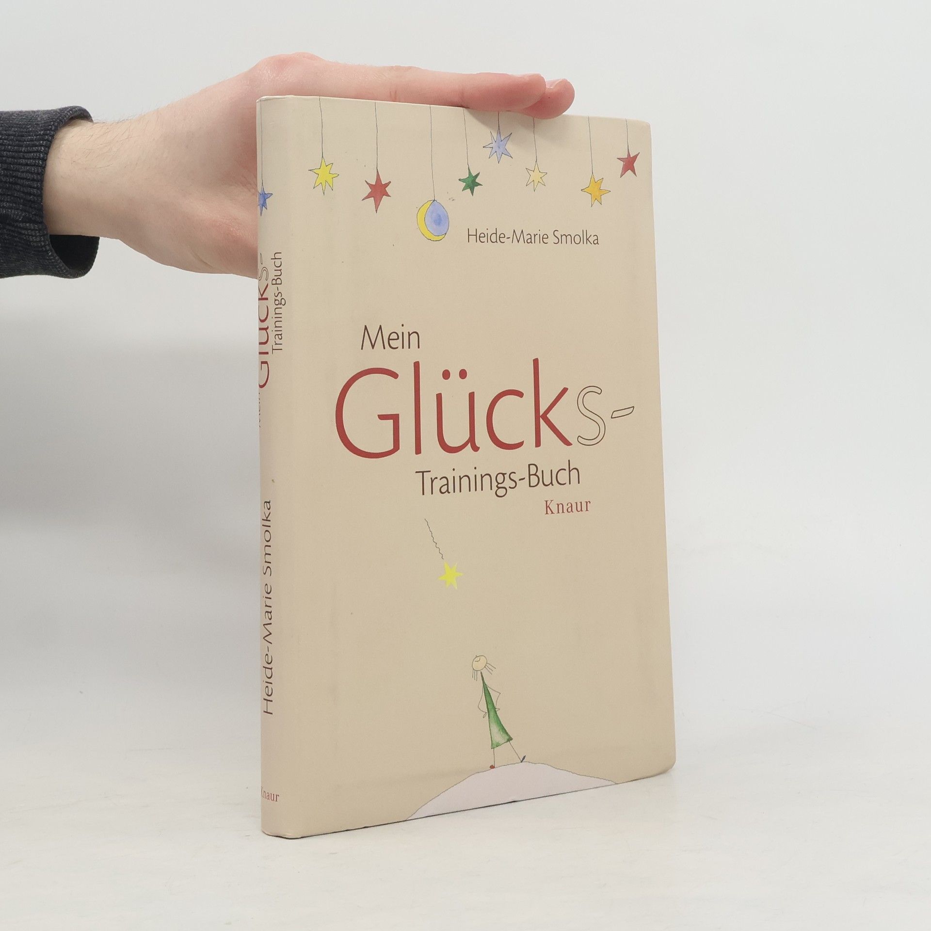 Heide-Marie Smolka Mein Glücks-Trainings-Buch