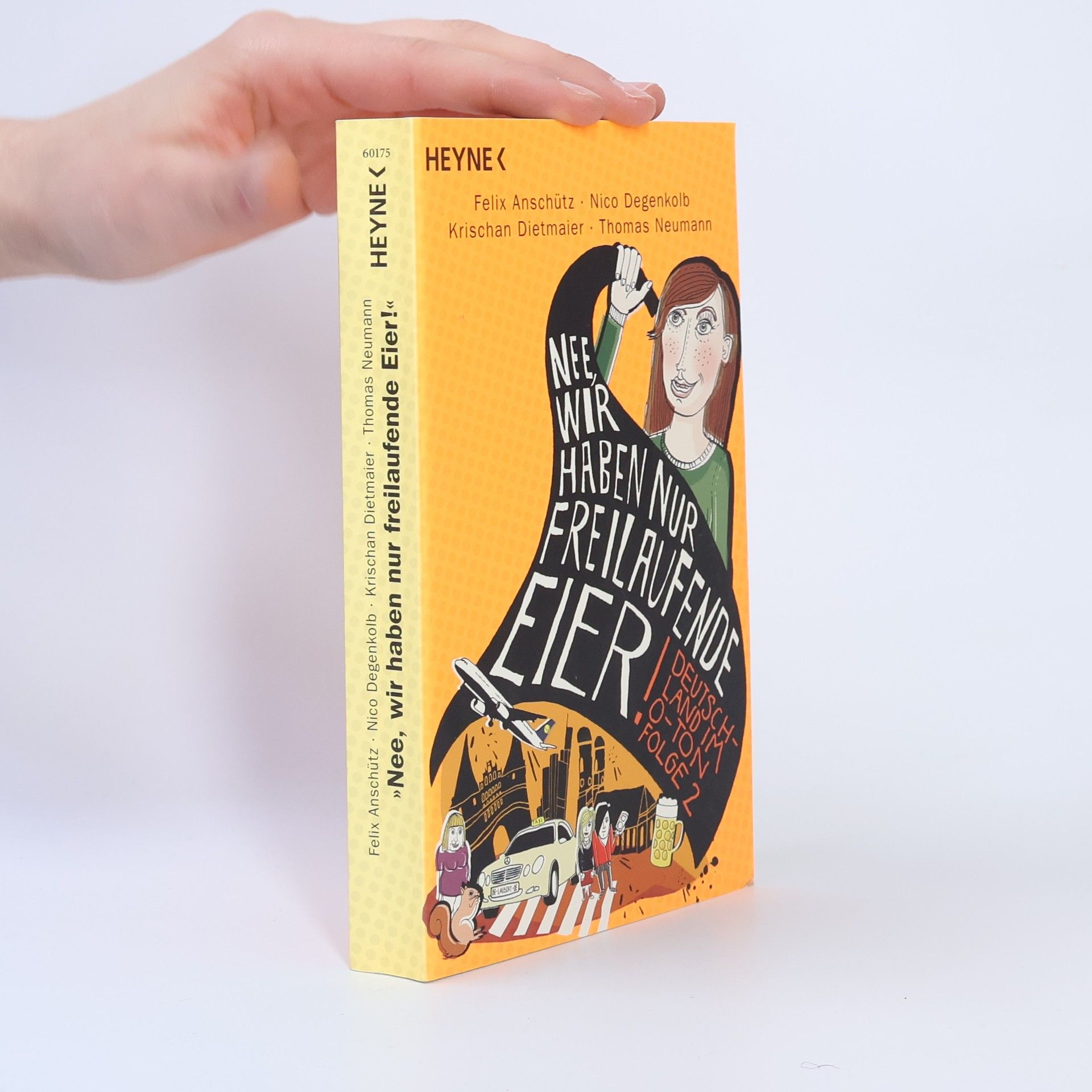 "Nee, wir haben nur freilaufende Eier!" Deutschland im O-Ton 2