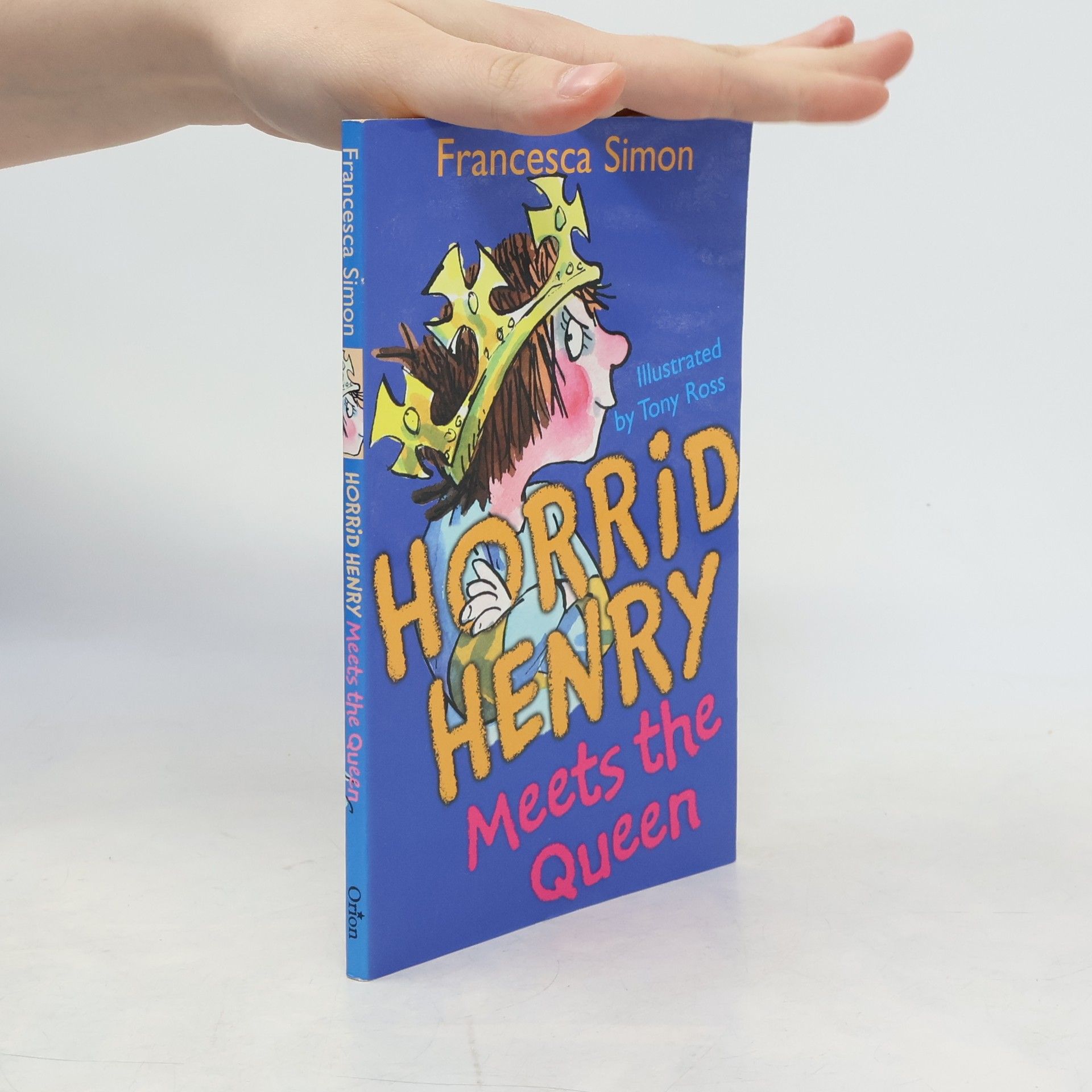 Francesca Simon Horrid Henry meets the Queen
