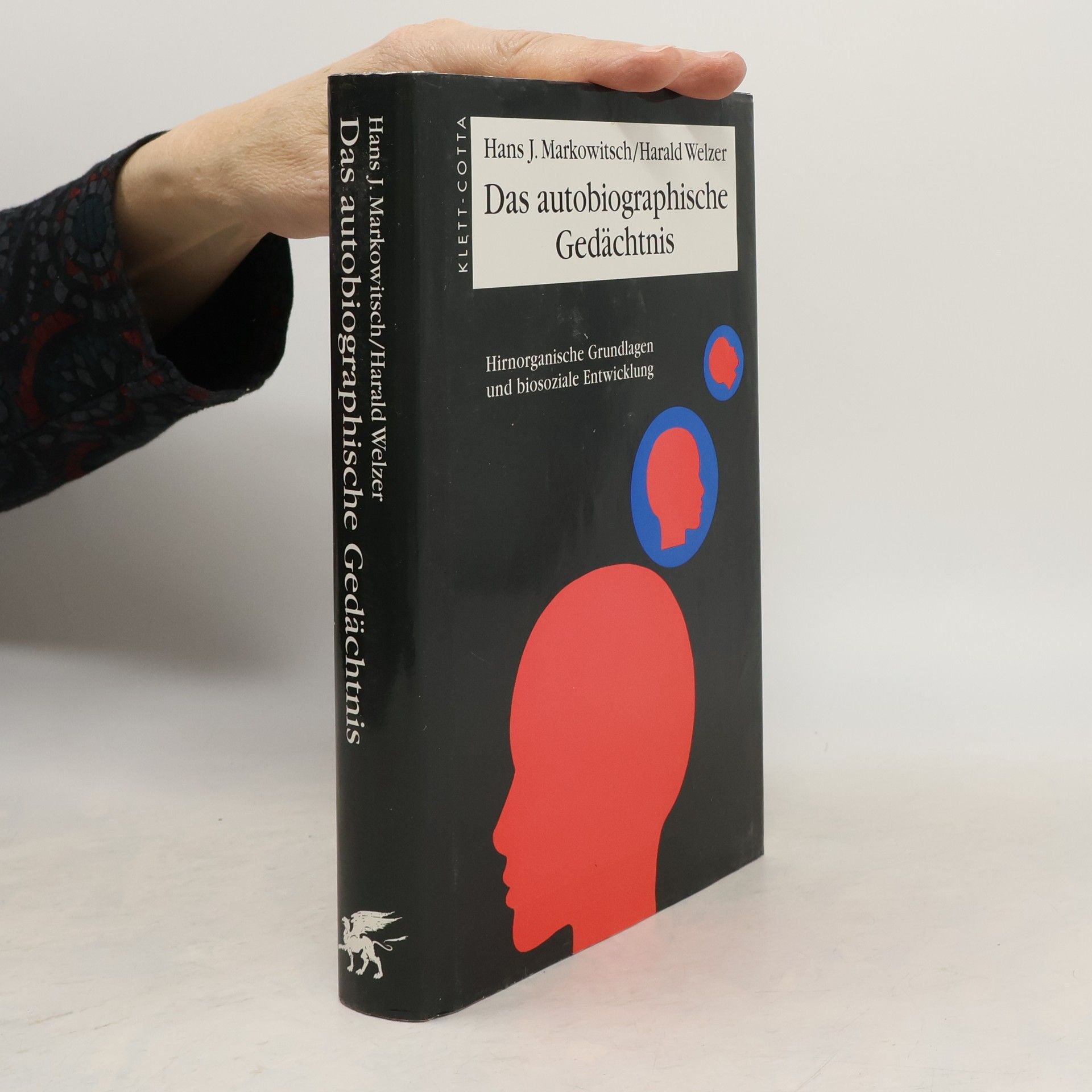 Hans J. Markowitsch Das autobiographische Gedächtnis