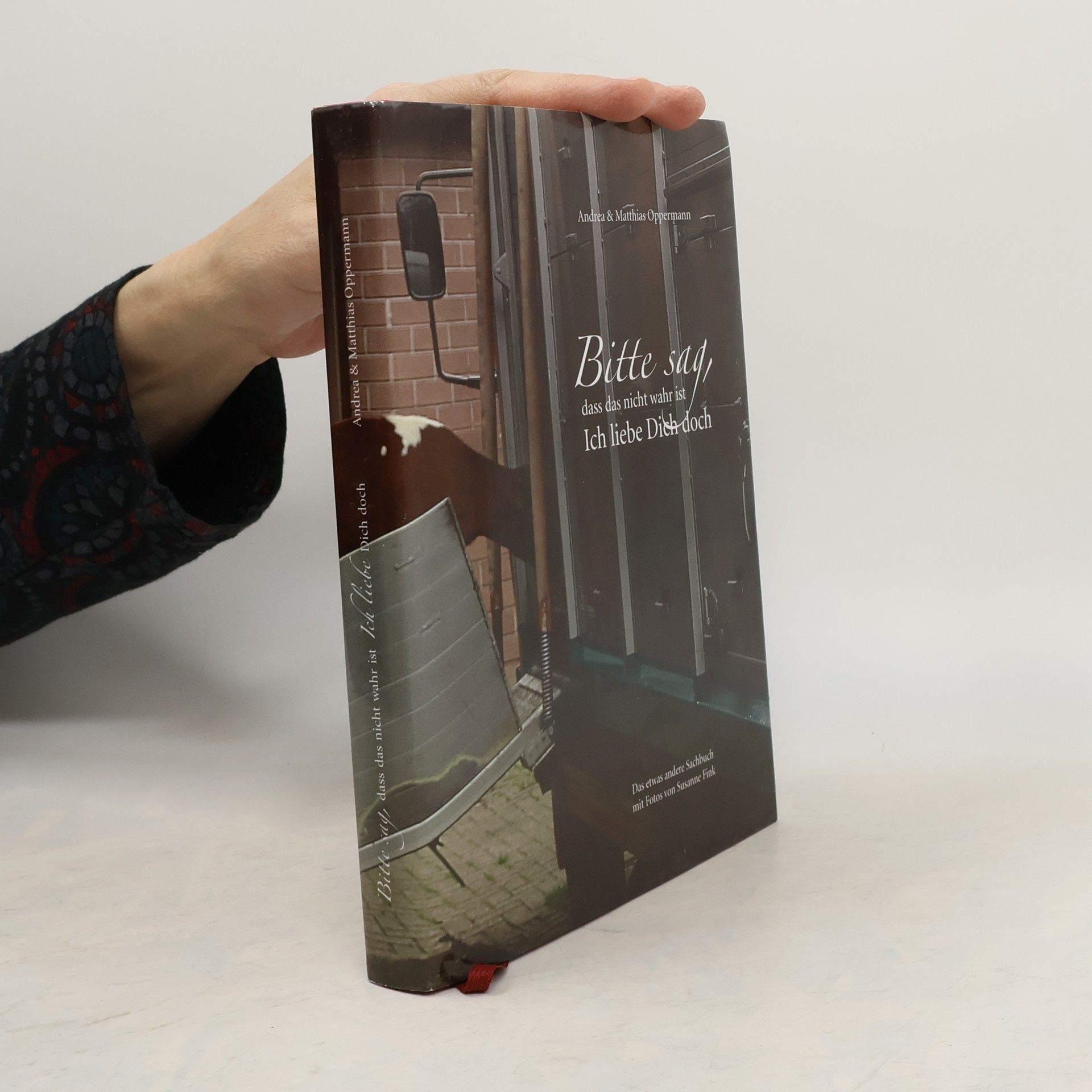 Oppermann Andrea Bitte sag, dass das nicht wahr ist - Ich liebe Dich doch