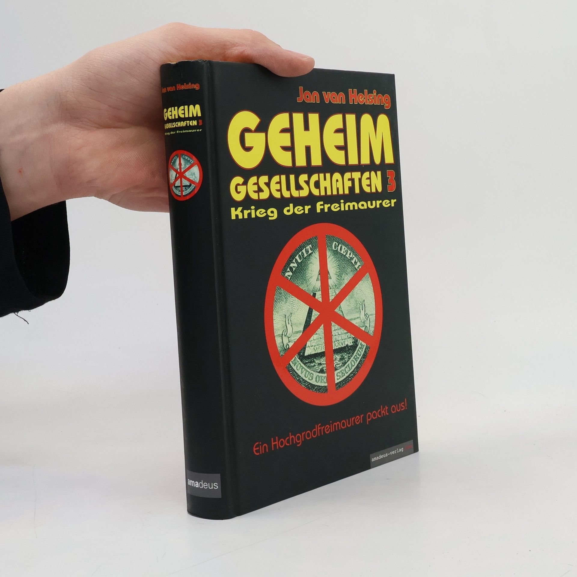 Jan Udo Holey Geheimgesellschaften 3 - Krieg der Freimaurer