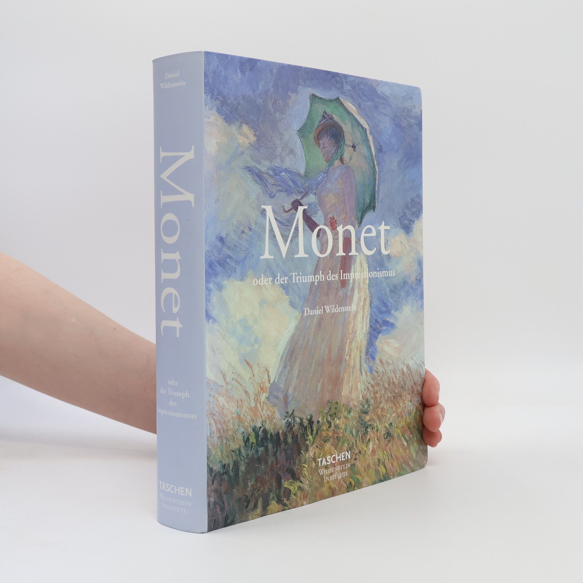 Daniel Wildenstein Monet oder der Triumph des Impressionismus