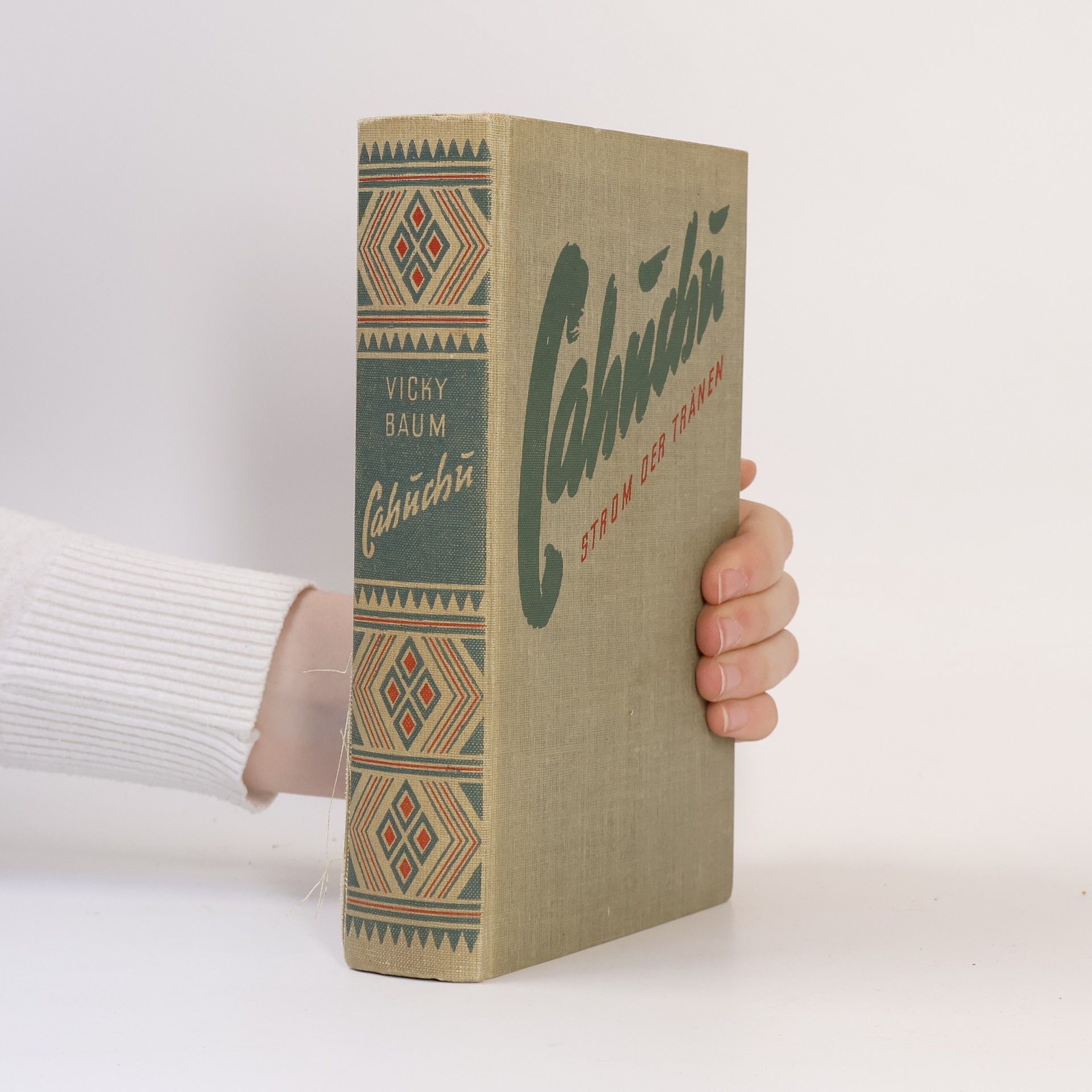 Vicki Baum Cahuchu. Strom der Tränen