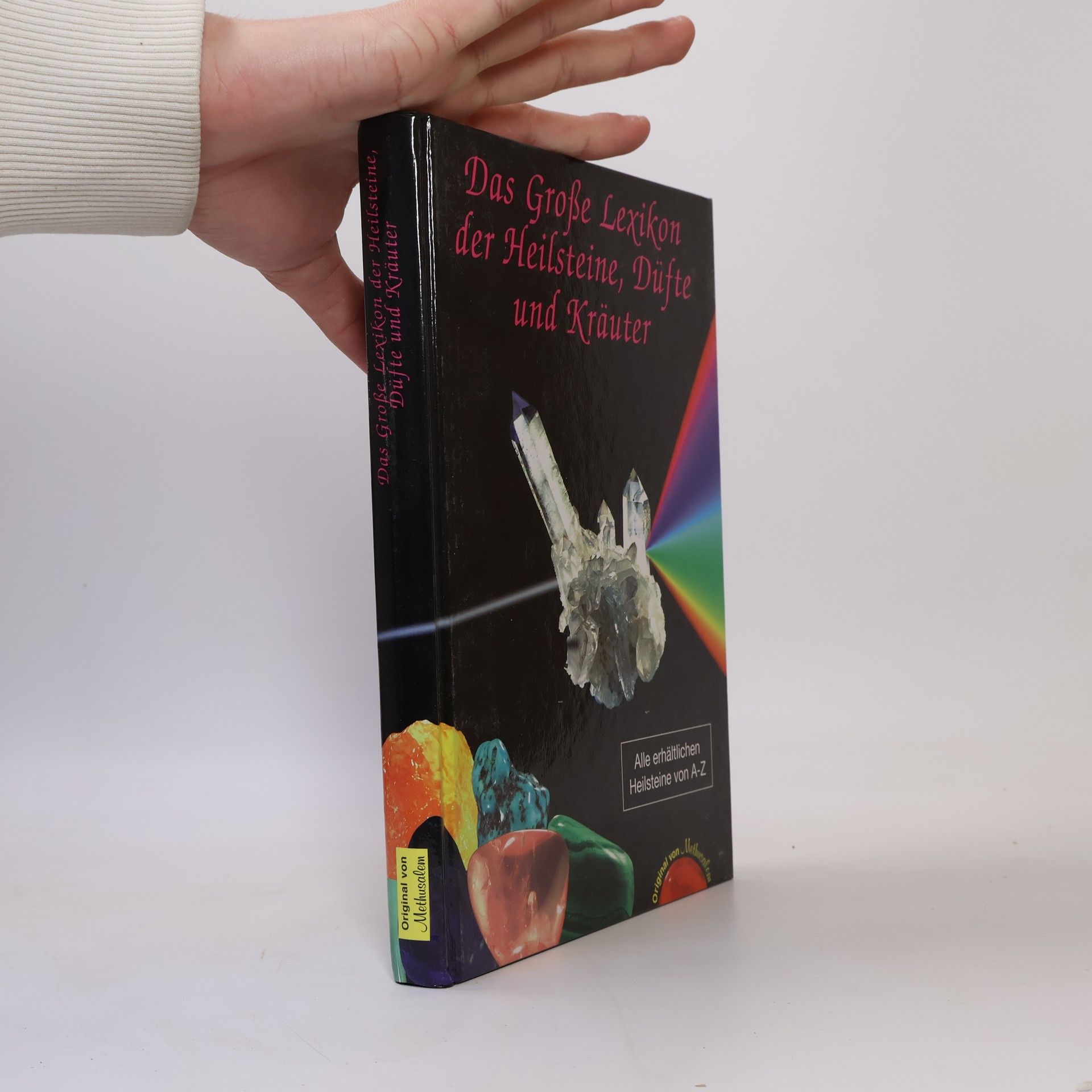 Autorenkollektiv Das große Lexikon der Heilsteine, Düfte und Kräuter