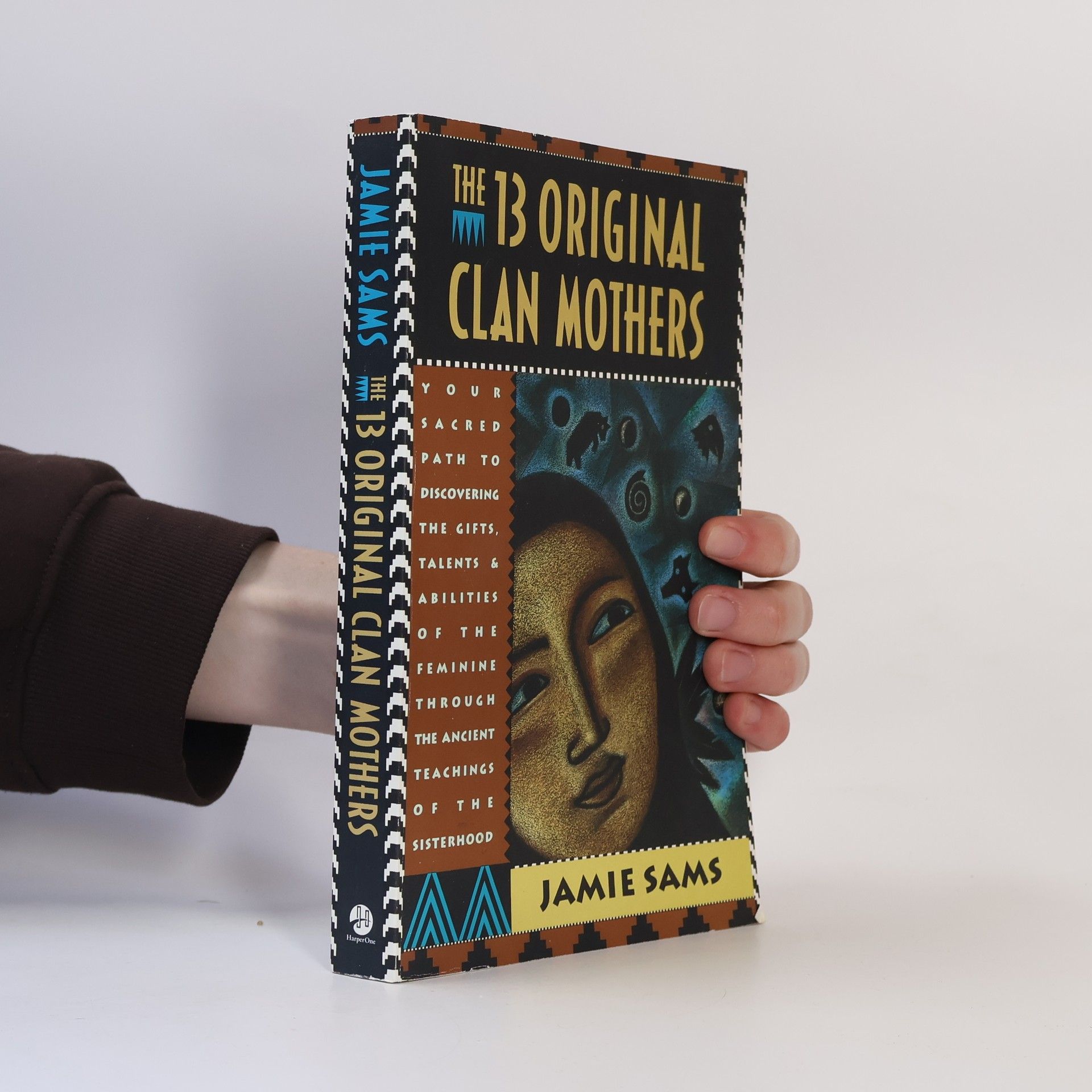 Jamie Sams The Thirteen Original Clan Mothers