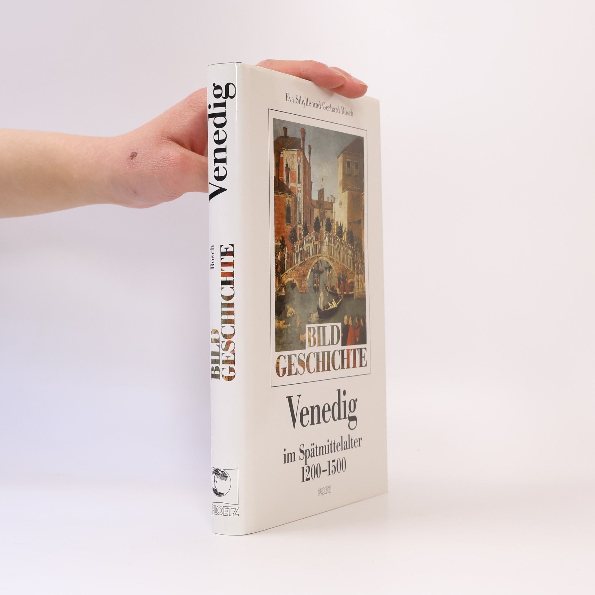 Eva Sibylle Rösch Venedig im Spätmittelalter: 1200-1500