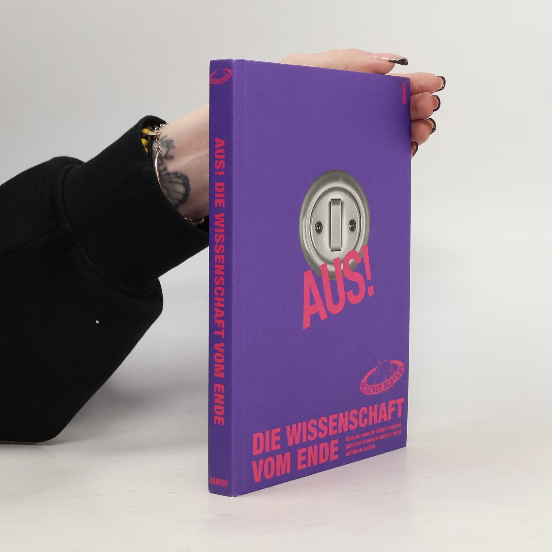 Busters Science Science Busters: Aus! Die Wissenschaft vom Ende