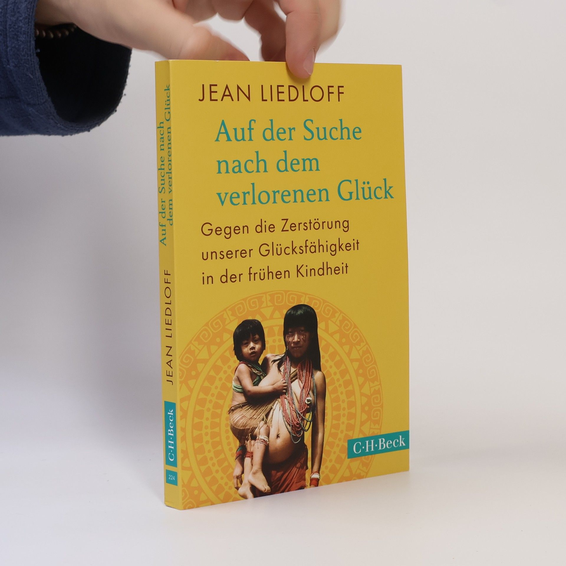 Jean Liedloff Auf der Suche nach dem verlorenen Glück
