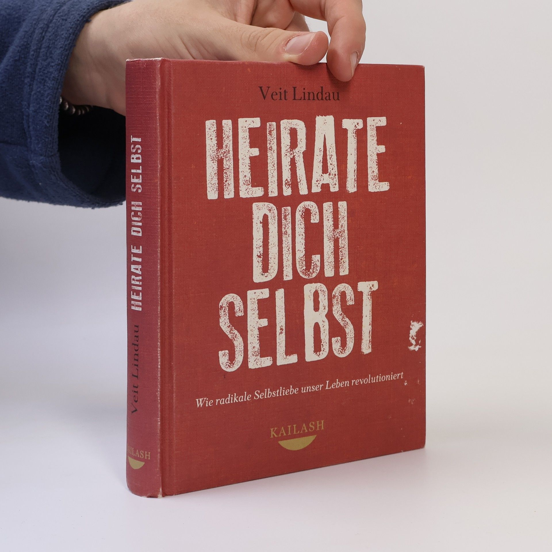 Veit Lindau Heirate dich selbst