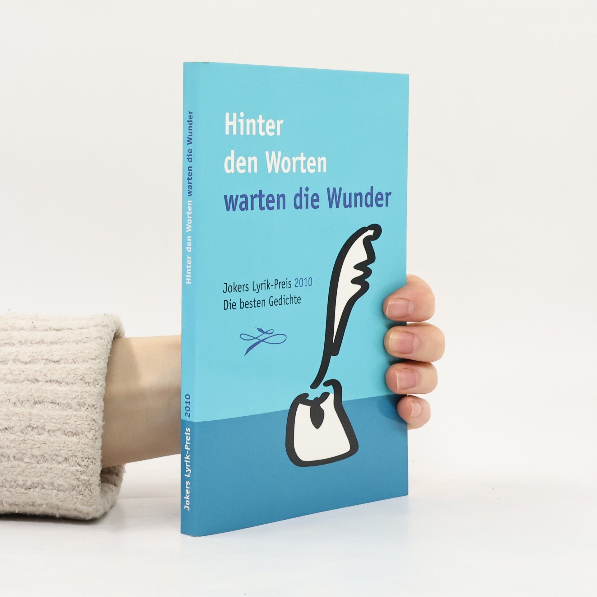 Collectif d'auteurs Hinter den Worten warten die Wunder