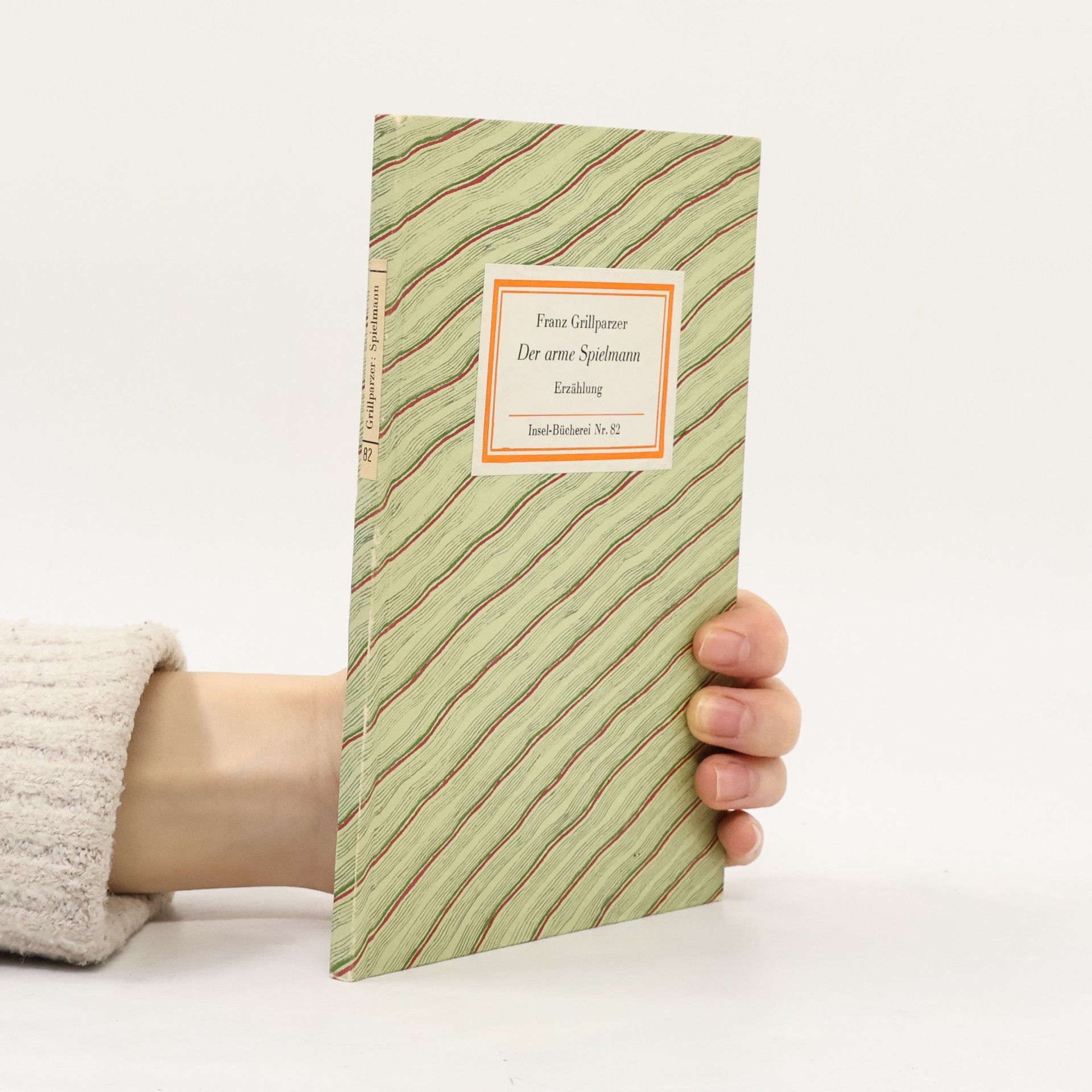 Franz Grillparzer Der arme Spielmann