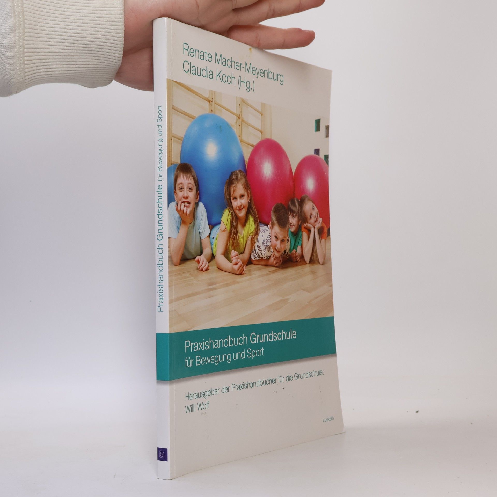 Renate Macher-Meyenburg Praxishandbücher für die Grundschule: Praxishandbuch Grundschule