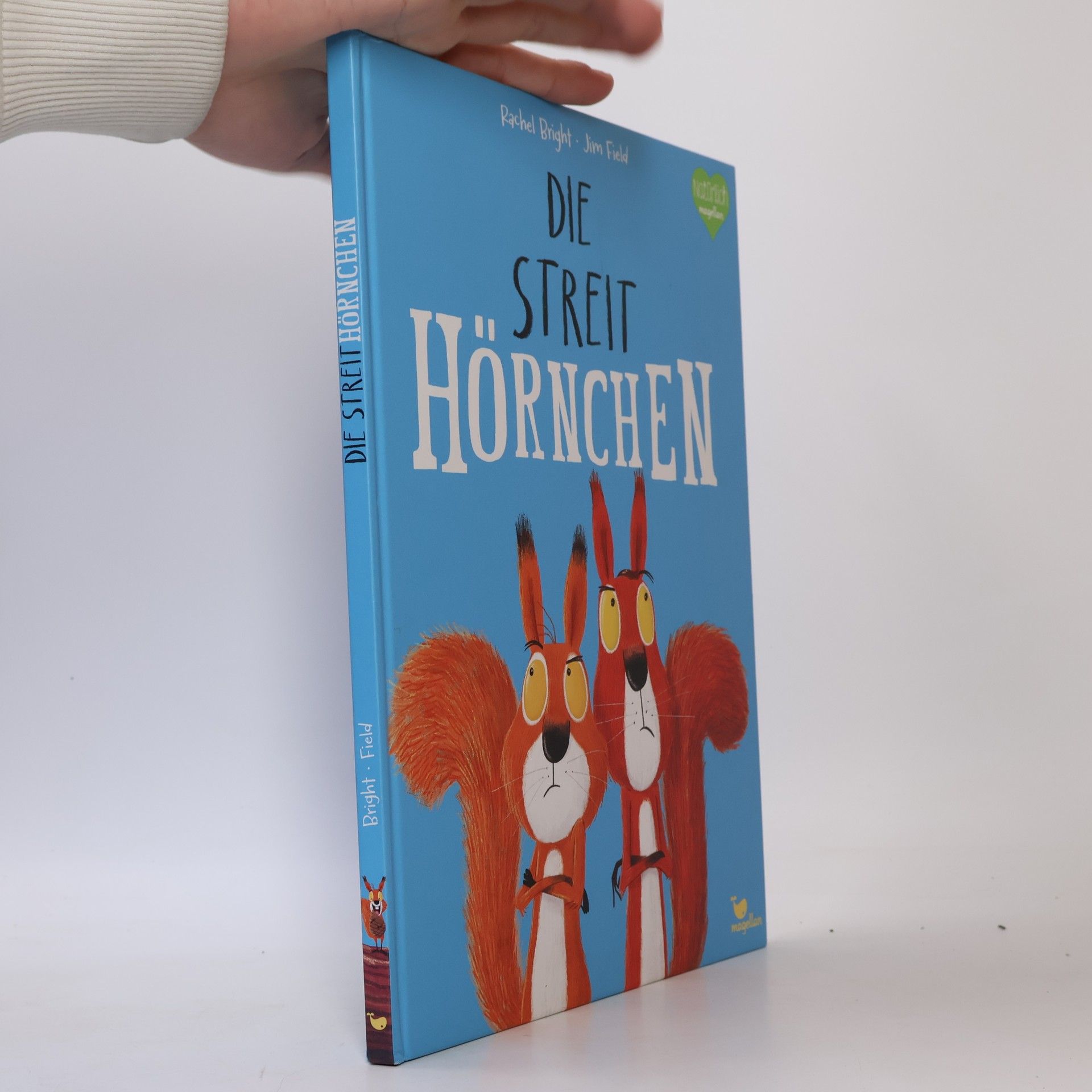 Rachel Bright Die Streithörnchen