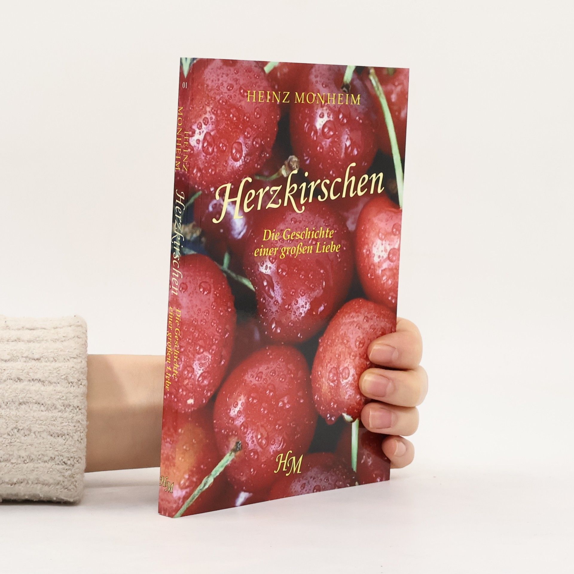 Herzkirschen: Die Geschichte einer großen Liebe.