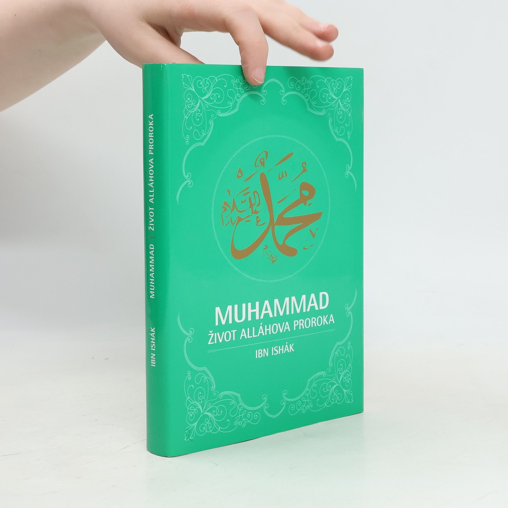 Ibn Ishák Muhammad. Život Alláhova proroka.