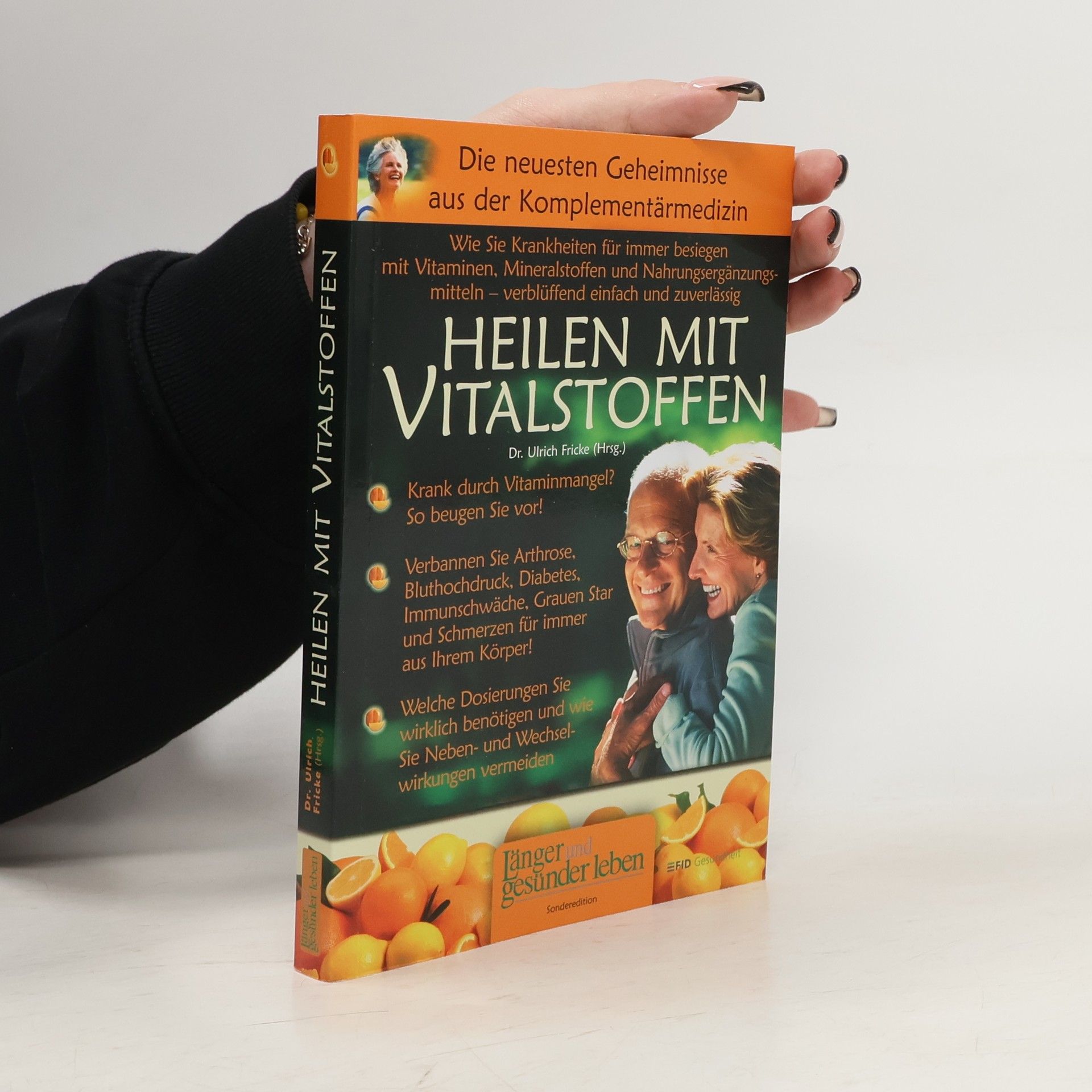 Frank-Ulrich Fricke Heilen mit Vitalstoffen