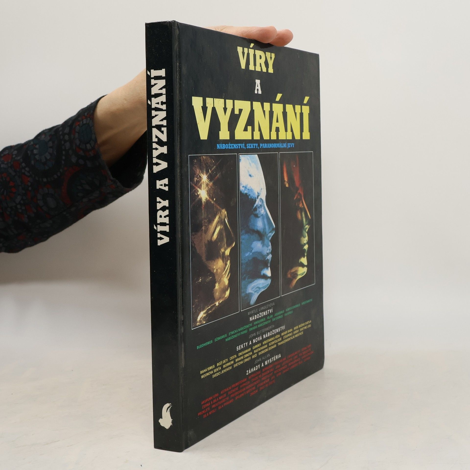 Víry a vyznání : náboženství, sekty, paranormální jevy