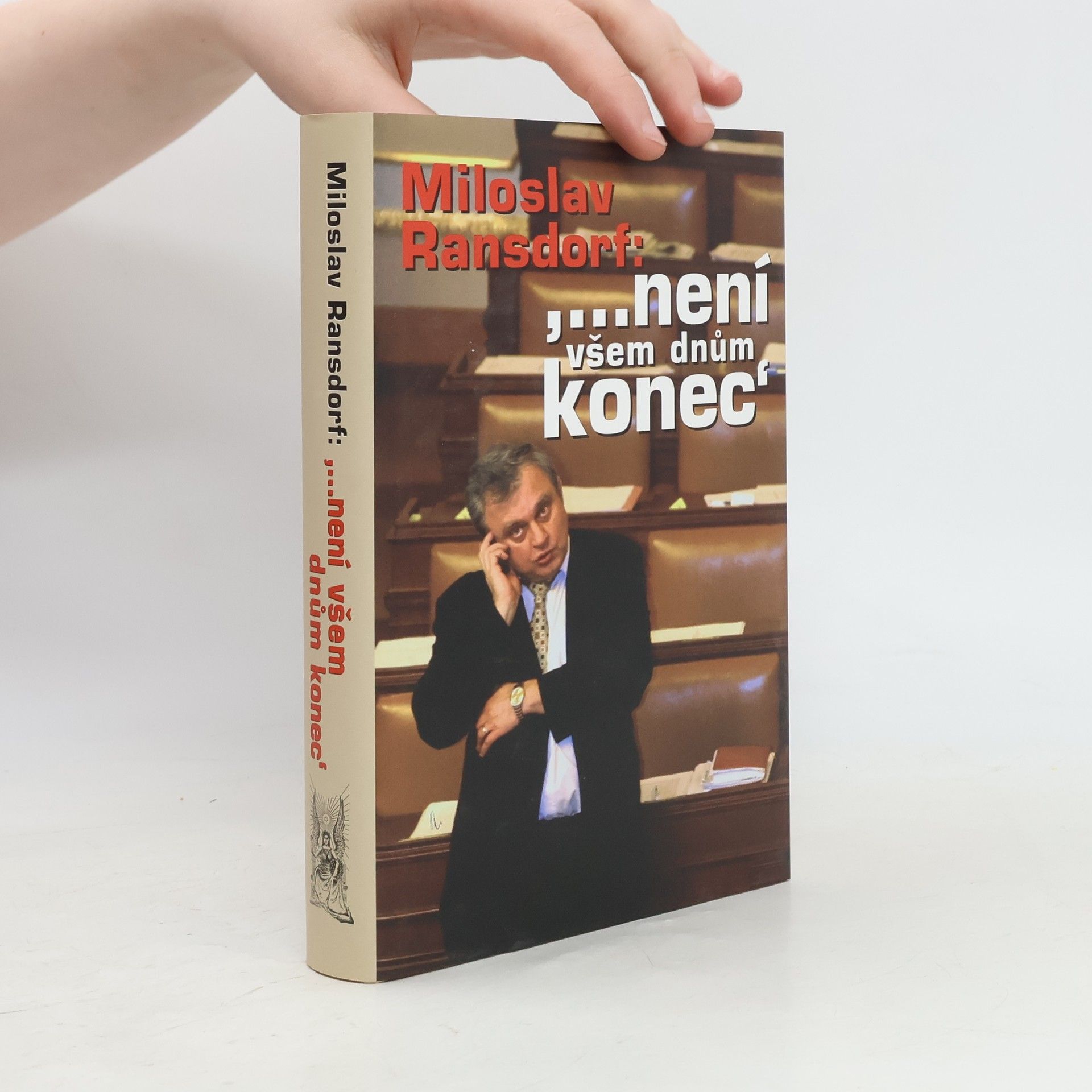 Miloslav Ransdorf "...není všem dnům konec"