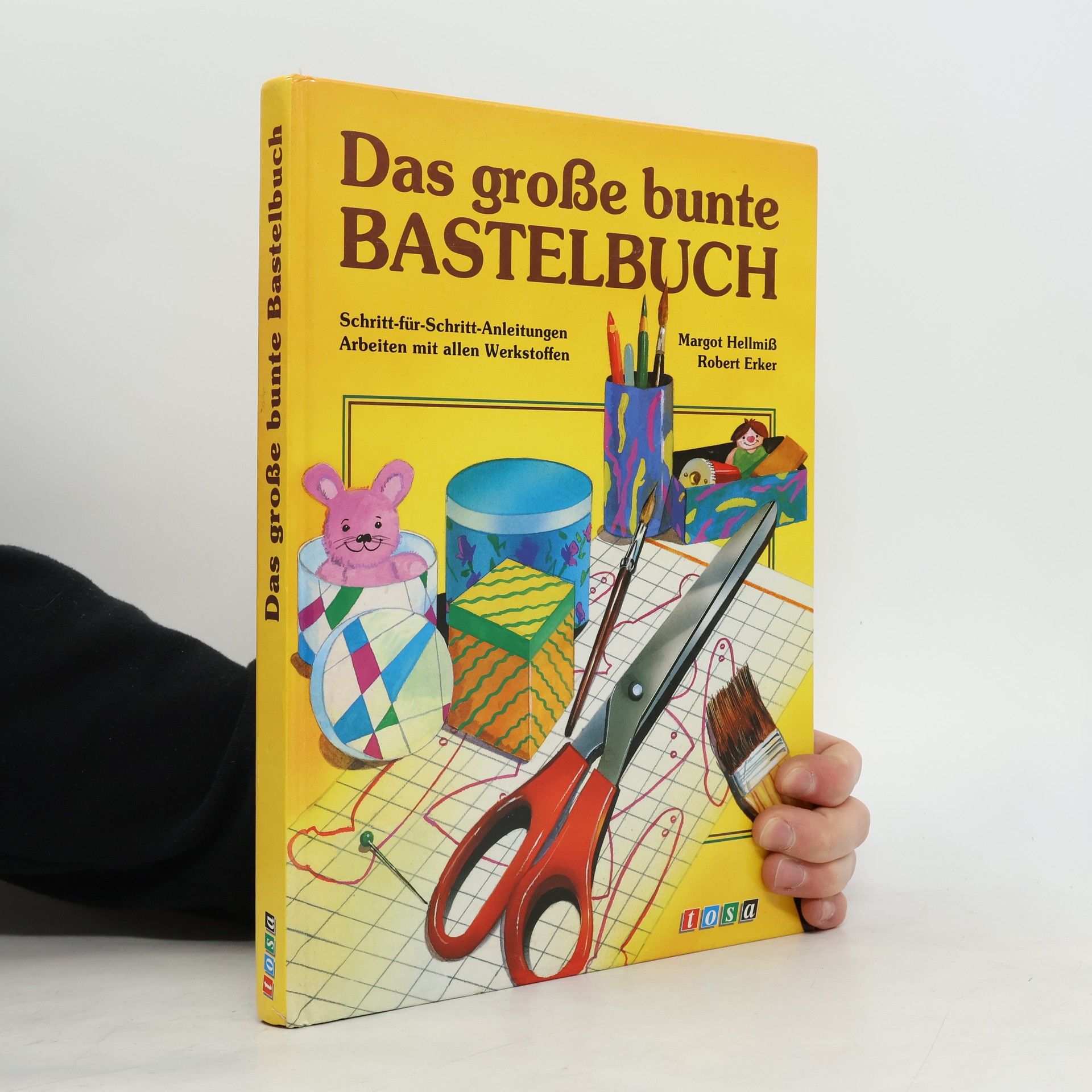 Margot Hellmiß Das grosse bunte Bastelbuch
