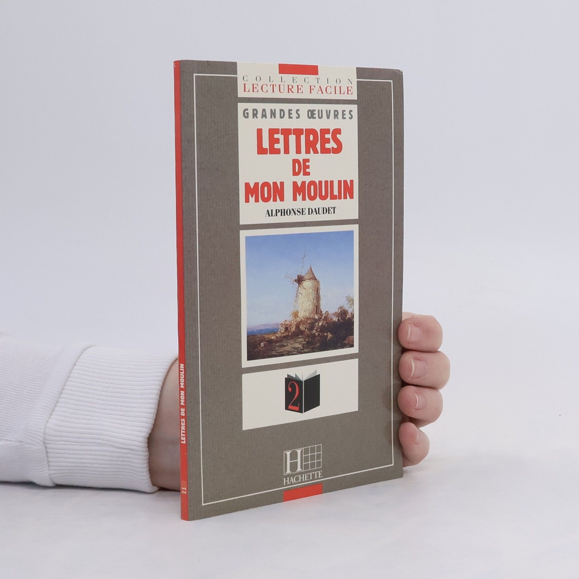 Collection Lecture Facile Grandes Oeuvres - 2: Lettres de mon moulin