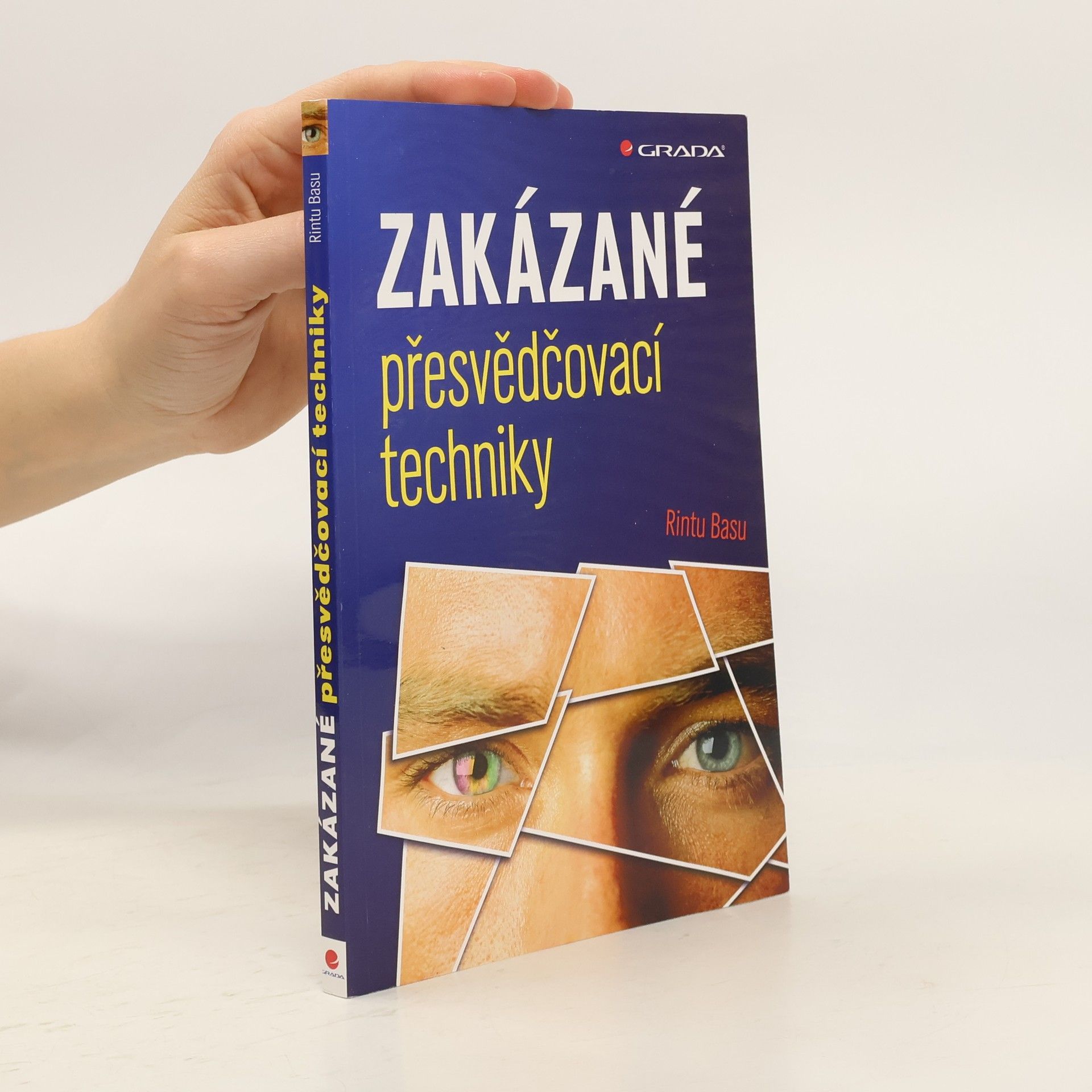 Rintu Basu Zakázané přesvědčovací techniky