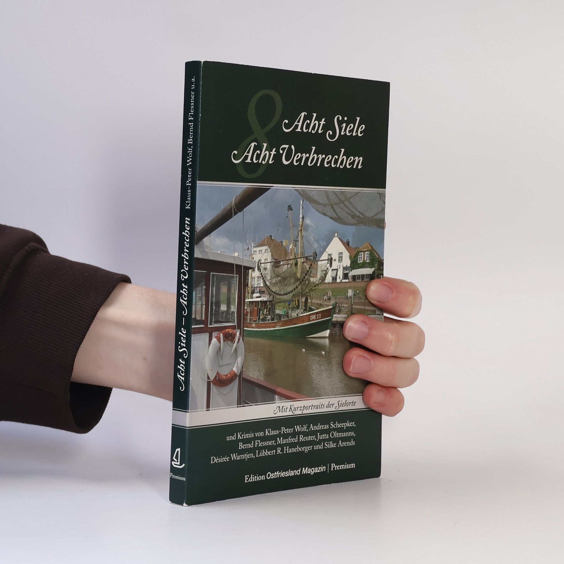 Klaus-Peter Wolf Acht Siele - Acht Verbrechen