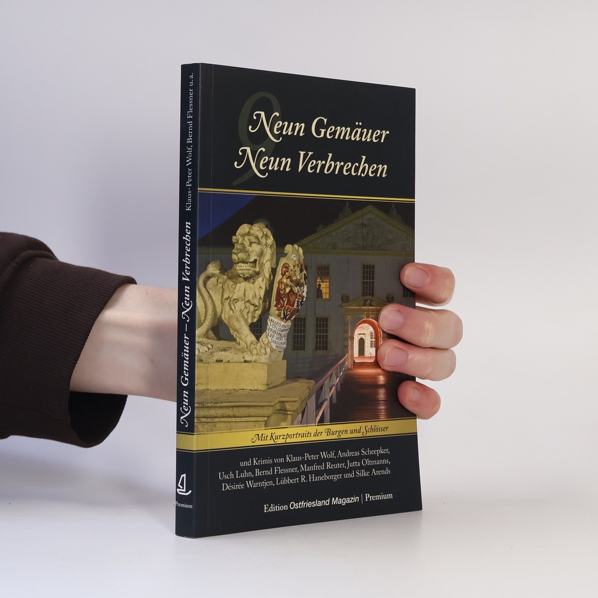 Klaus-Peter Wolf Neun Gemäuer - Neun Verbrechen