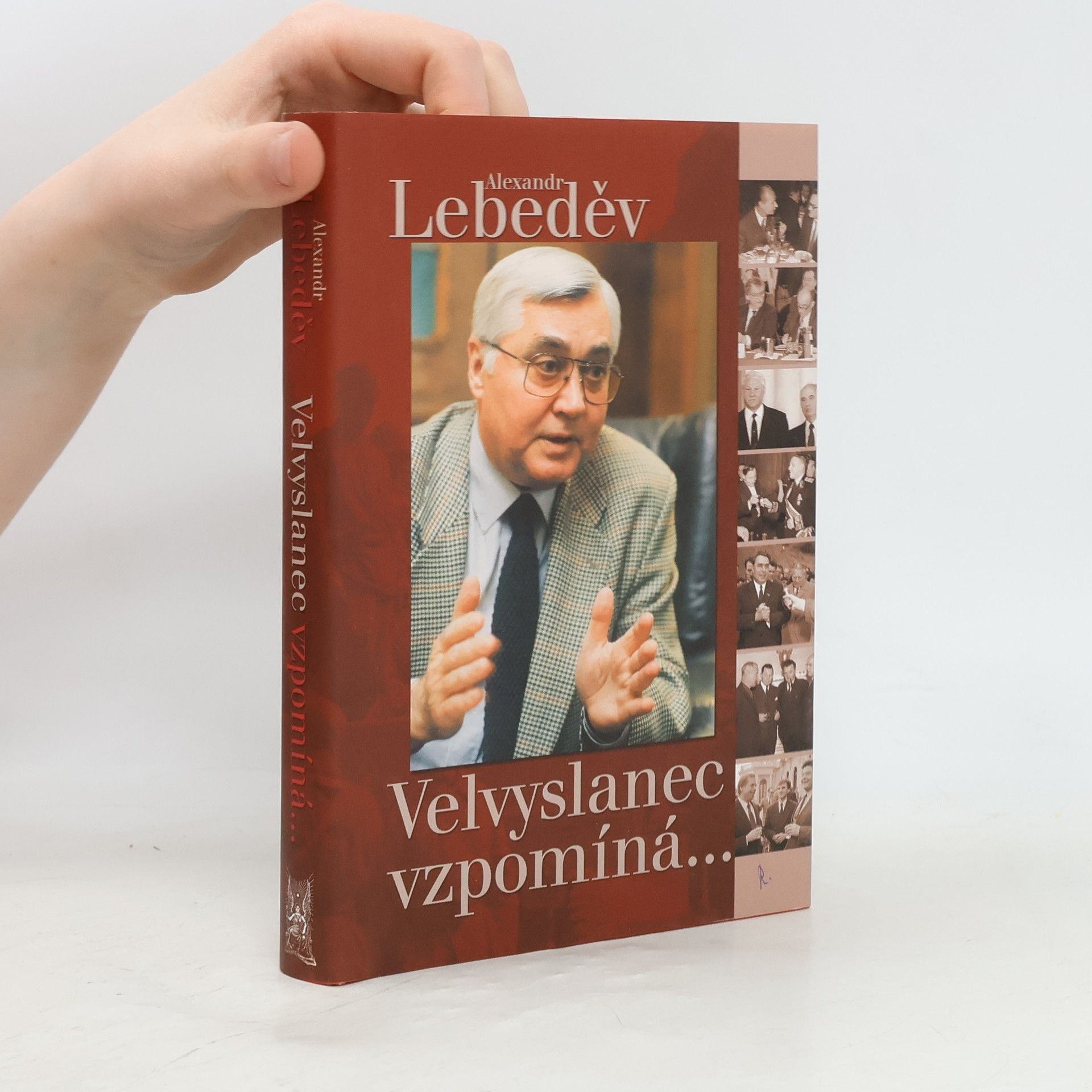 Aleksandr Aleksandrovič Lebedev Velvyslanec vzpomíná...