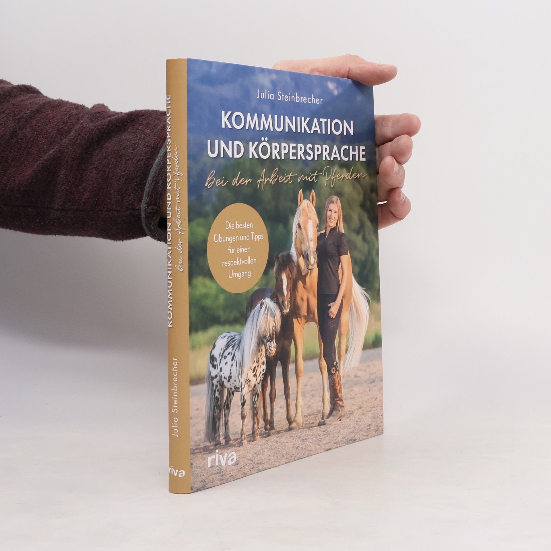 Julia Steinbrecher Kommunikation und Körpersprache bei der Arbeit mit Pferden