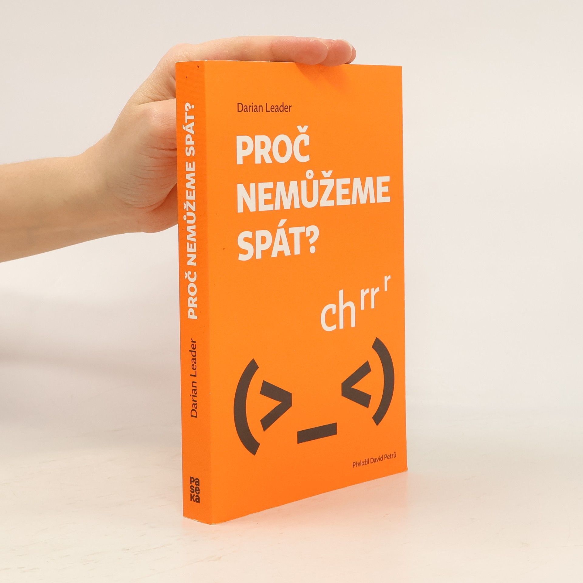 Darian Leader Proč nemůžeme spát?