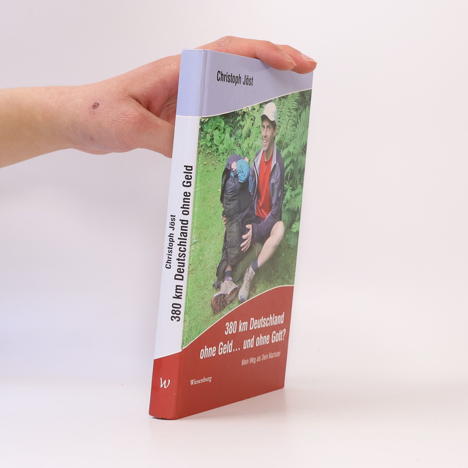 Christoph Jost 380 km Deutschland ohne Geld ... und ohne Gott?