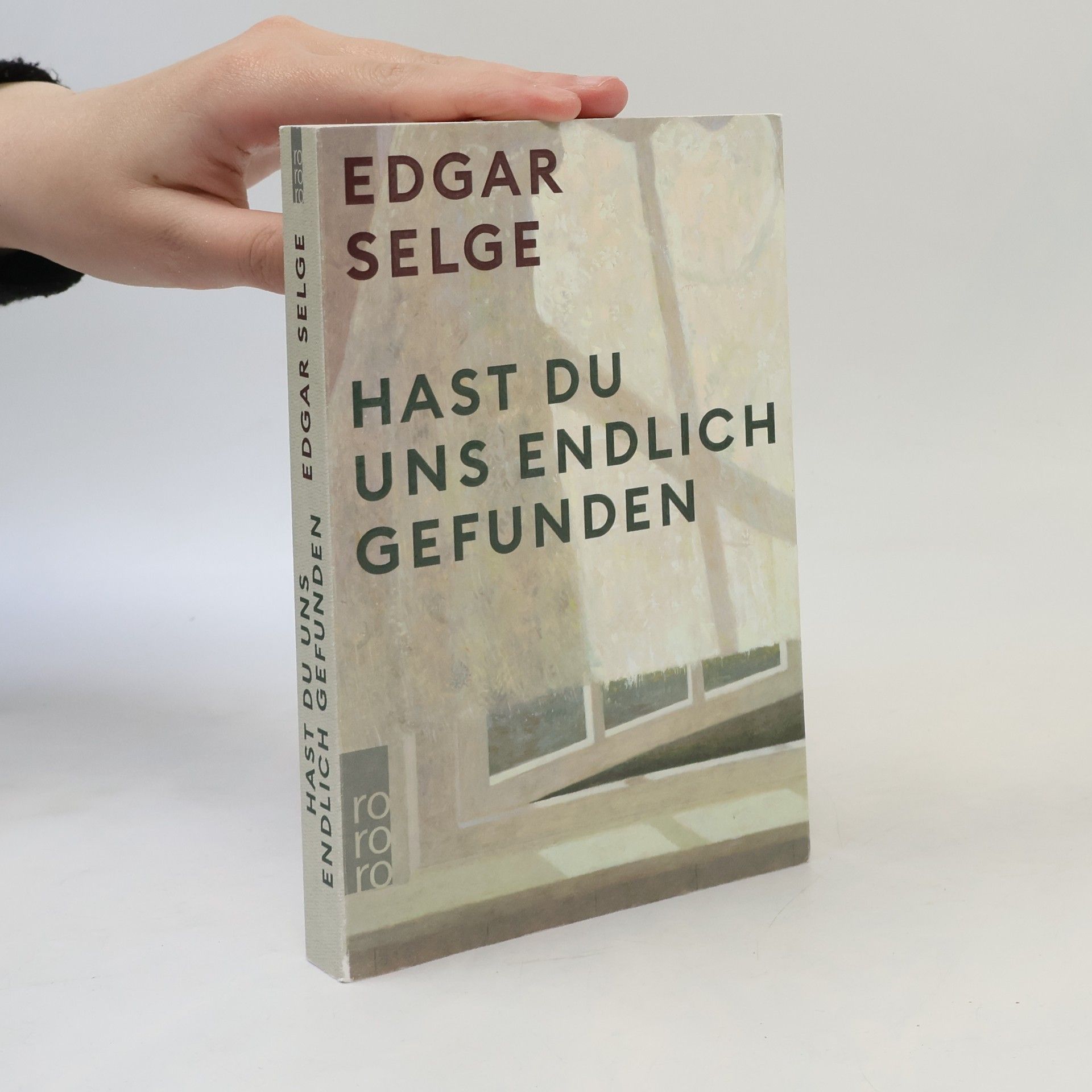 Edgar Selge Hast du uns endlich gefunden