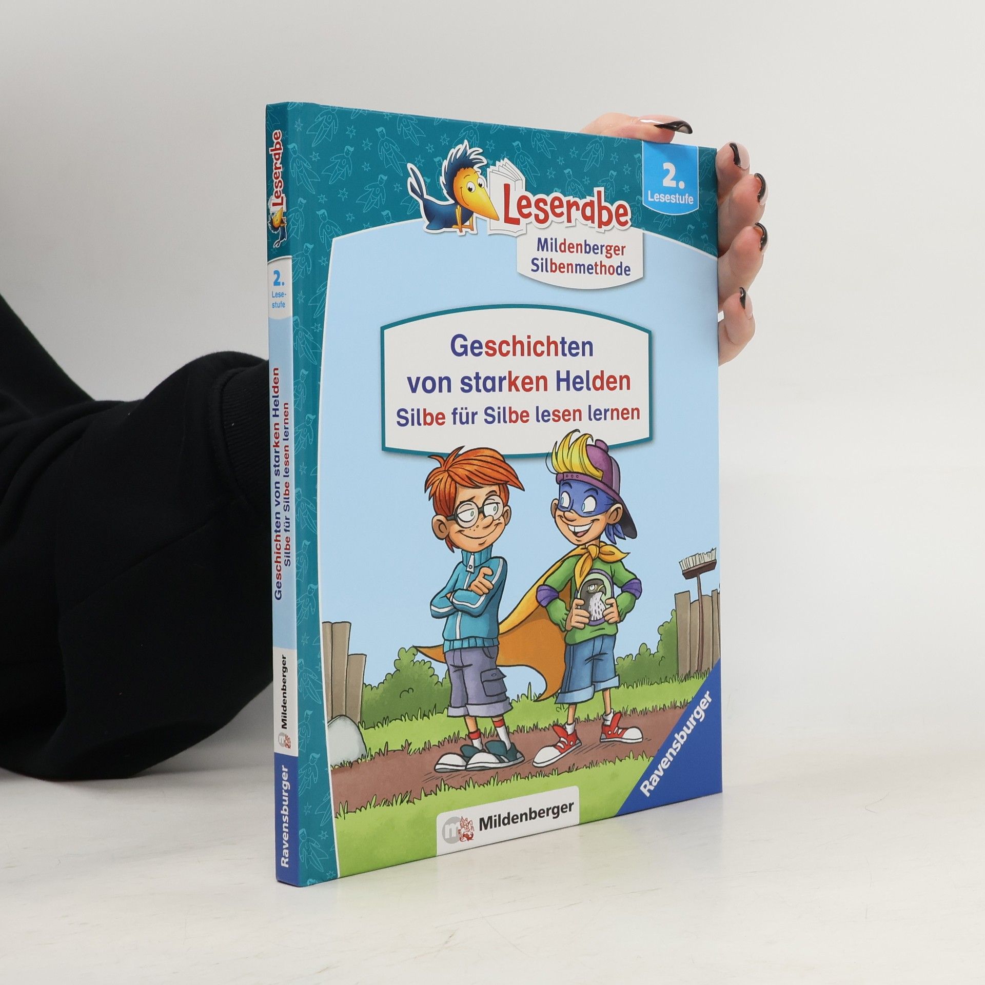 Markus Grolik Geschichten von starken Helden - Silbe für Silbe lesen lernen - Leserabe 2. Klasse - Erstlesebuch für Kinder ab 7 Jahren