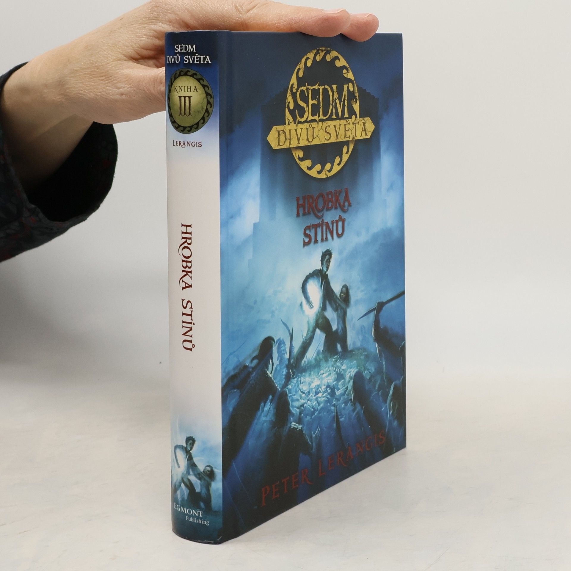 Peter Lerangis Sedm divů světa: Hrobka stínů