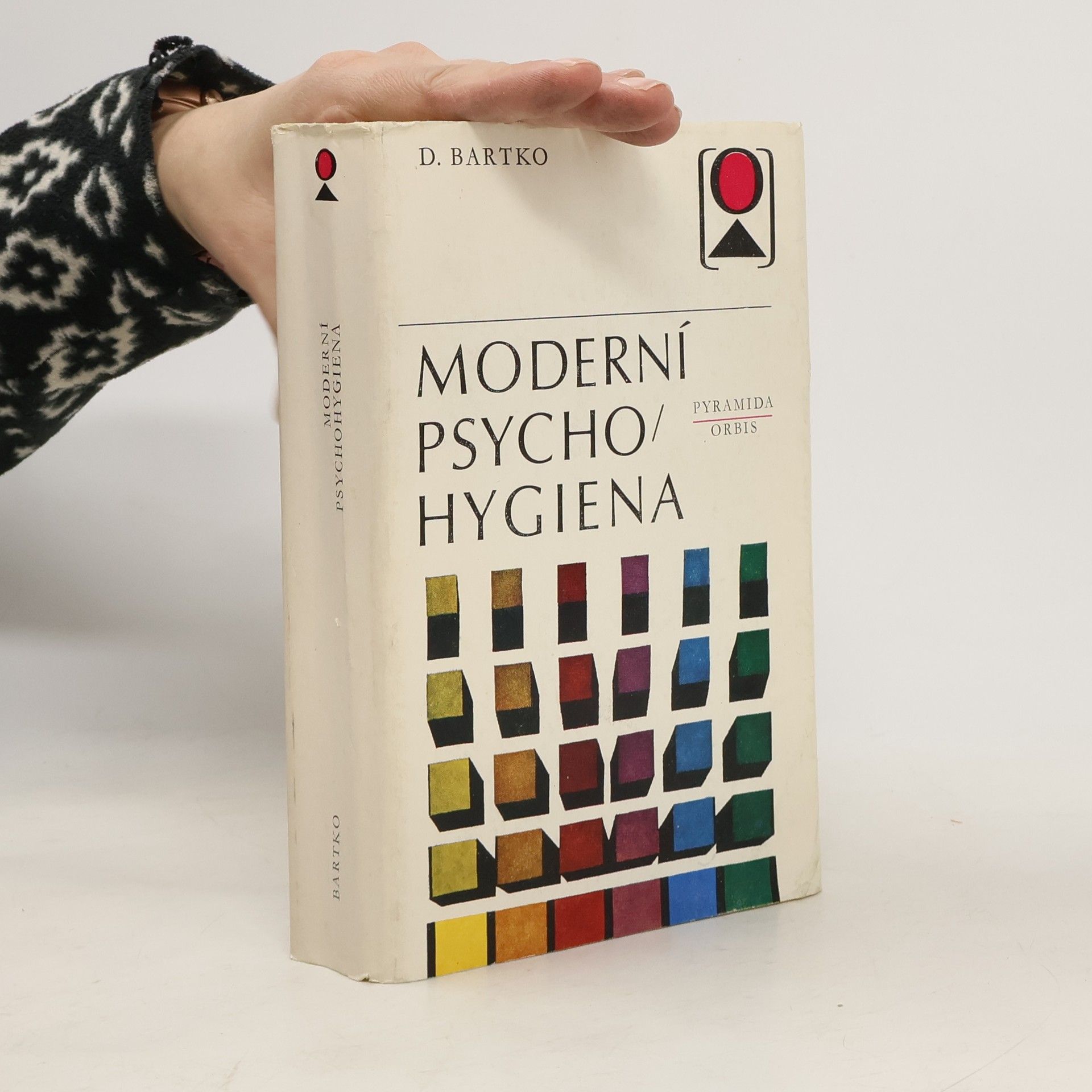 Daniel Bartko Moderní psychohygiena