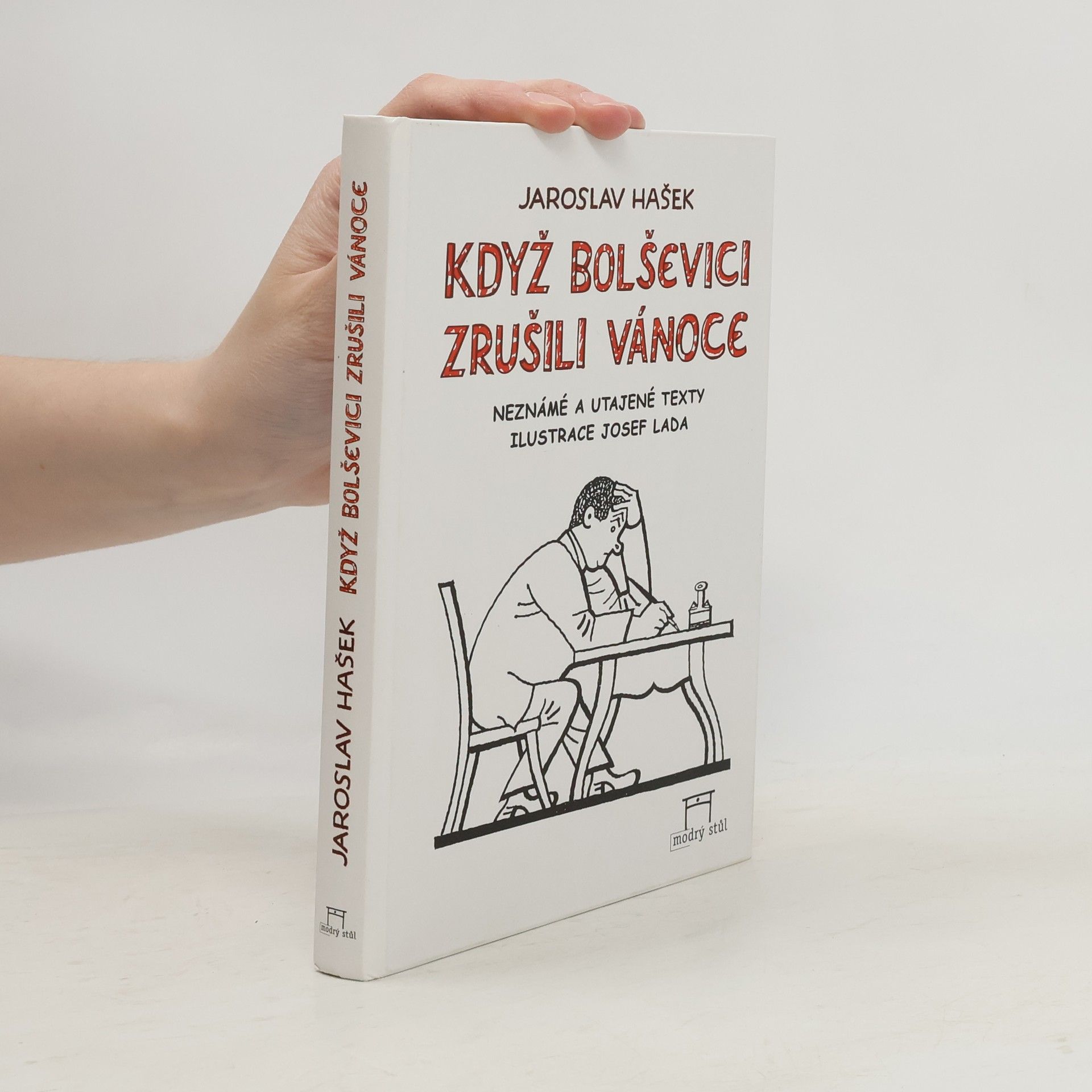 Jaroslav Hašek Když bolševici zrušili Vánoce