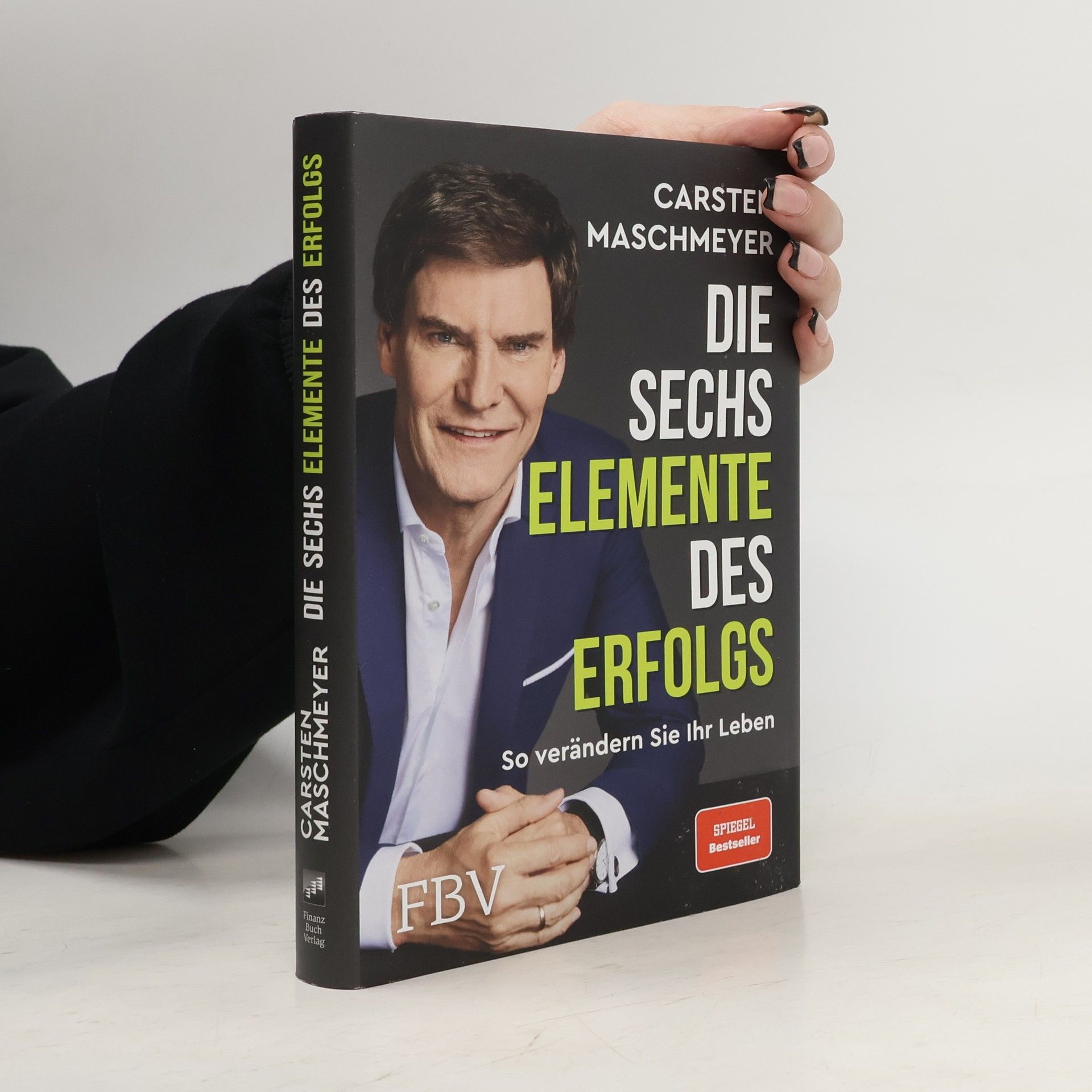 Carsten Maschmeyer Die sechs Elemente des Erfolgs