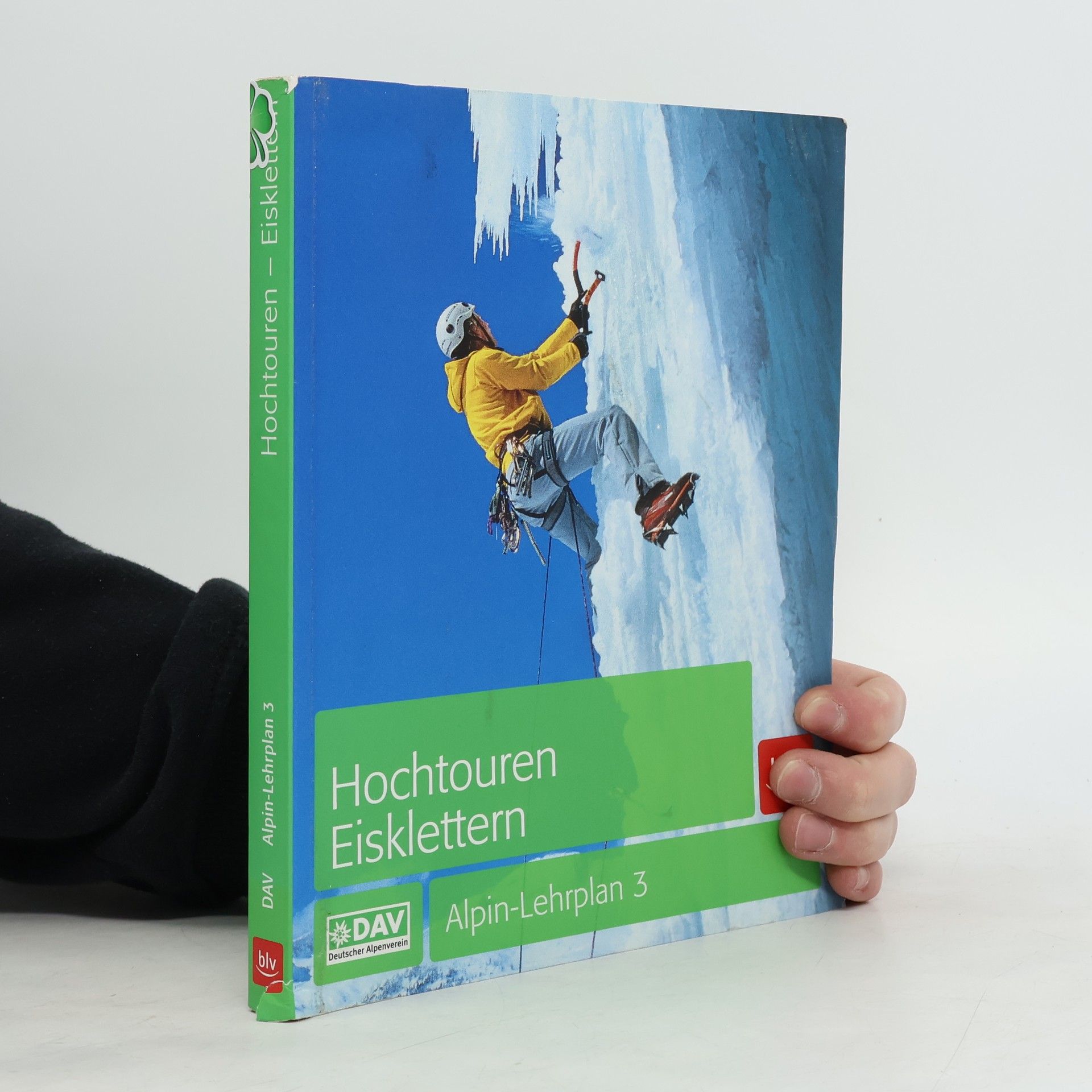 Peter Geyer Hochtouren und Eisklettern