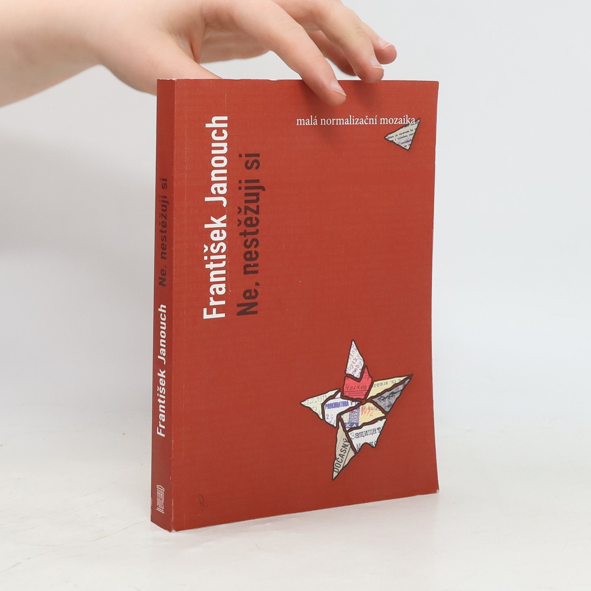 František Janouch Ne, nestěžuji si