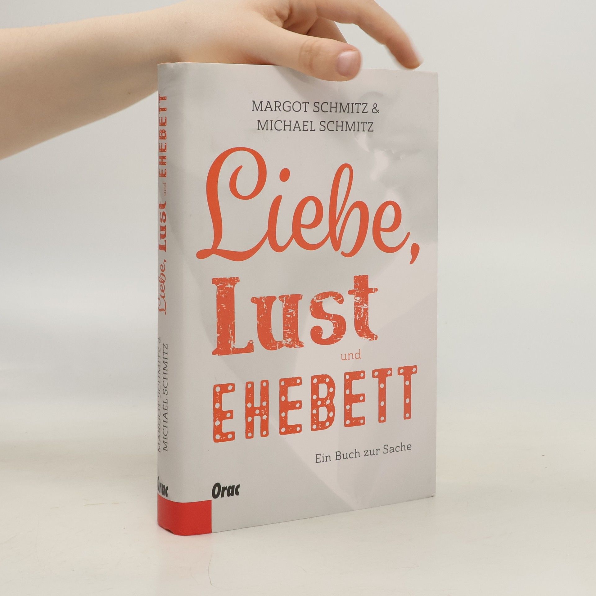 Margot Schimtz Liebe, Lust und Ehebett