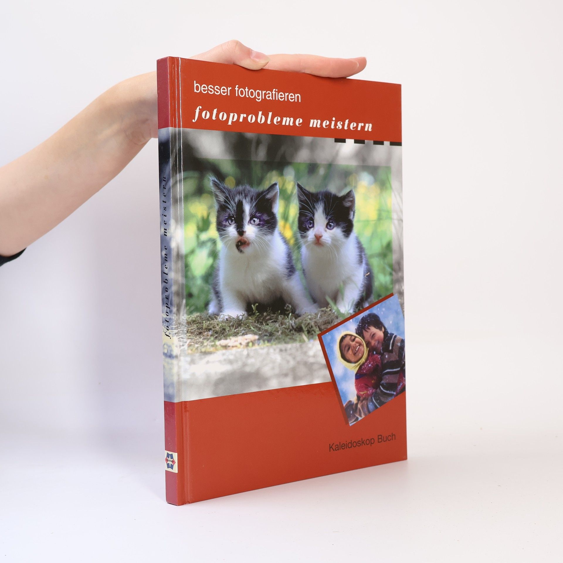 Ulla Dornberg Besser fotografieren - Fotoprobleme meistern [Aus dem Engl. übers. von Hartmut Schickert. Red.: Ulla Dornberg. Fachberatung: Gerd Müller]