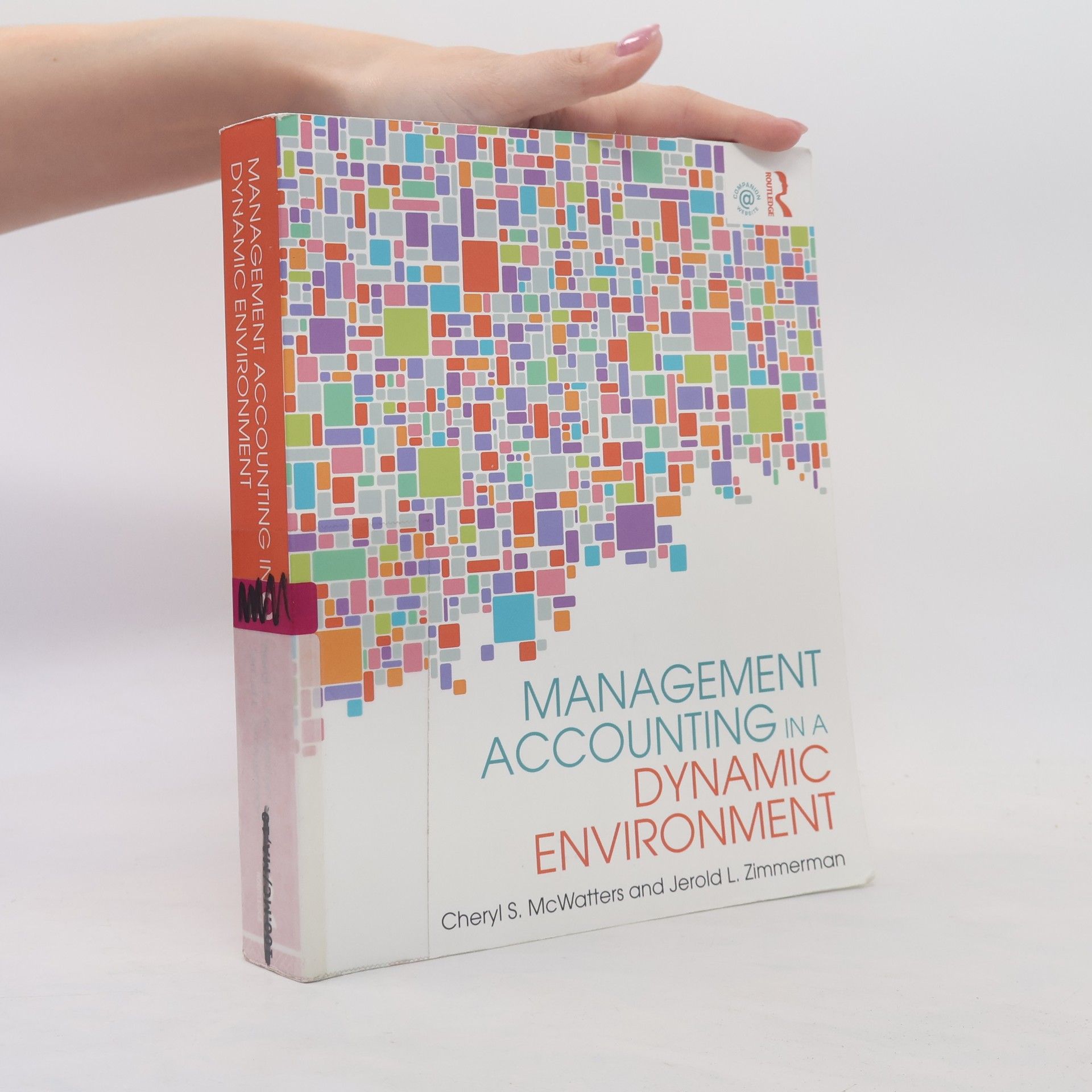 Cheryl S. McWatters Management Accounting in a Dynamic Environment