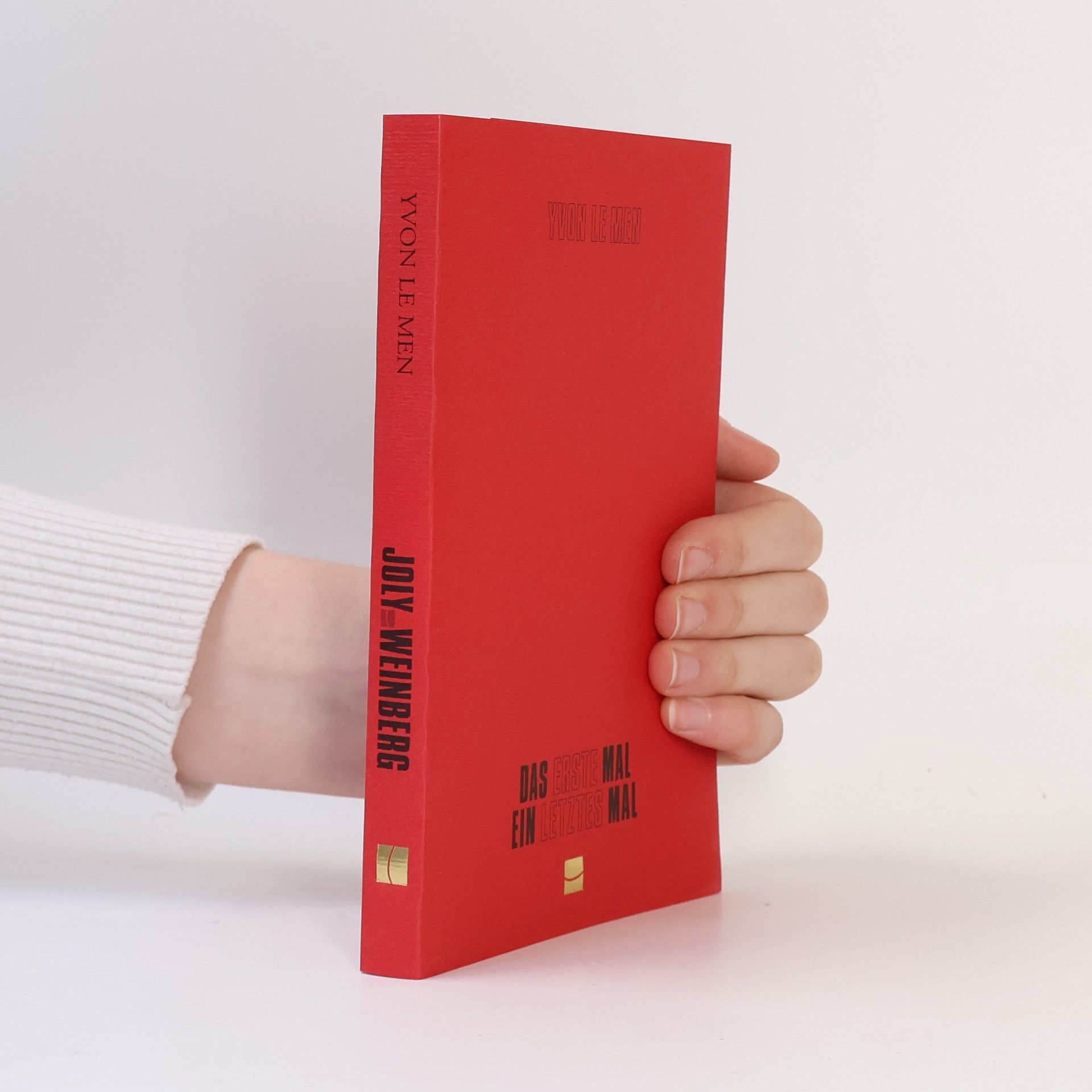 Yvon le Men Das erste Mal ein letztes Mal